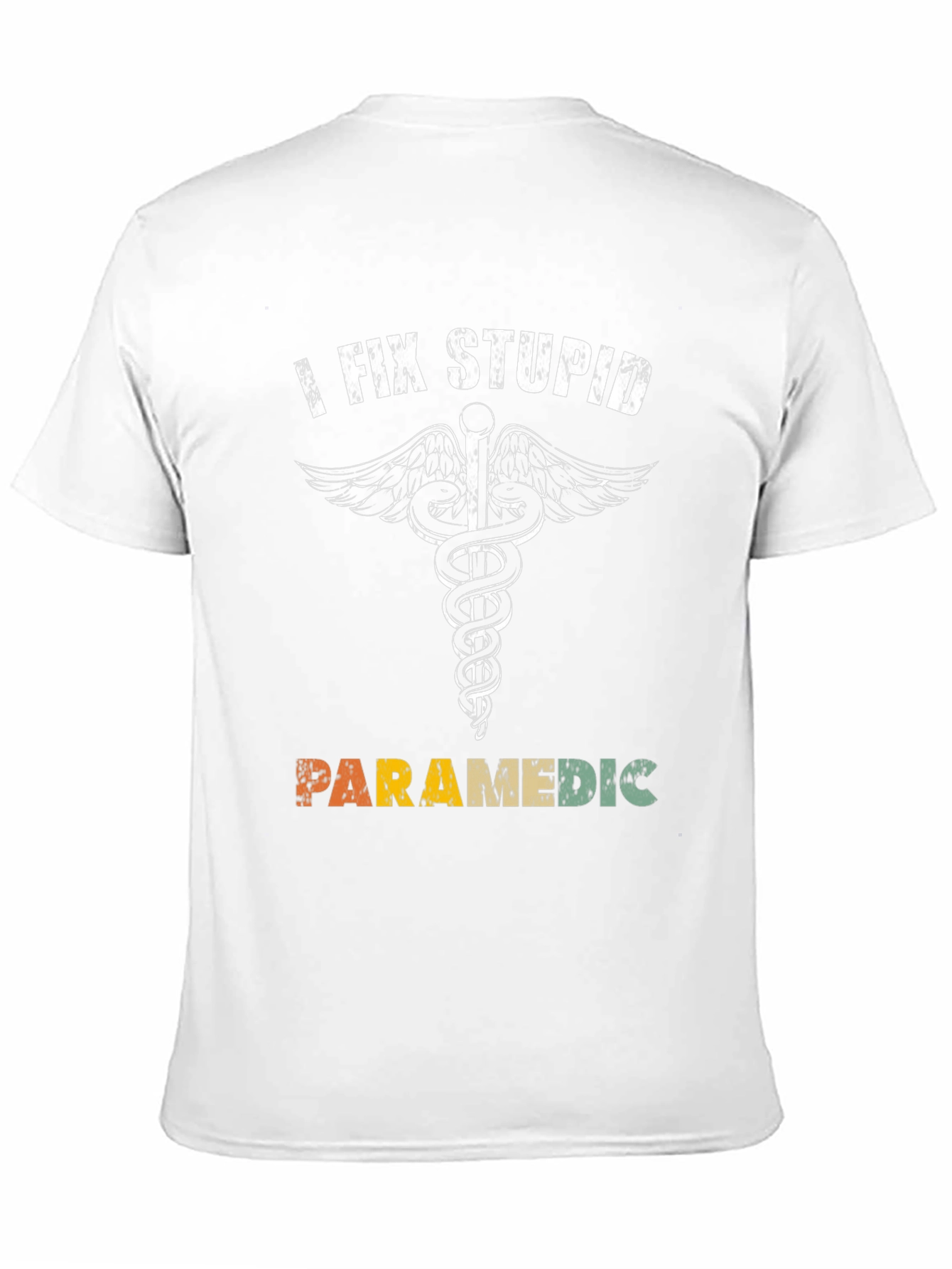 Black I Fix Stupid Paramedic T-Shirt view 11