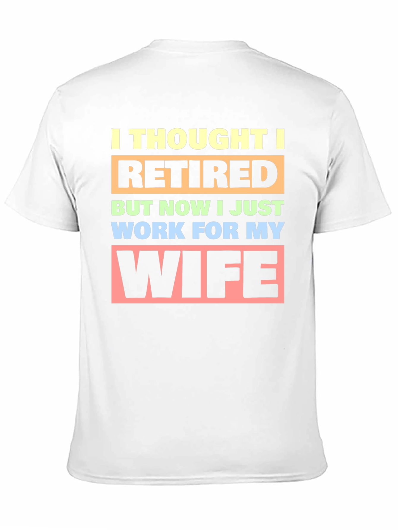 Black Funny Retired Husband T-Shirt - Wife's Employee view 11
