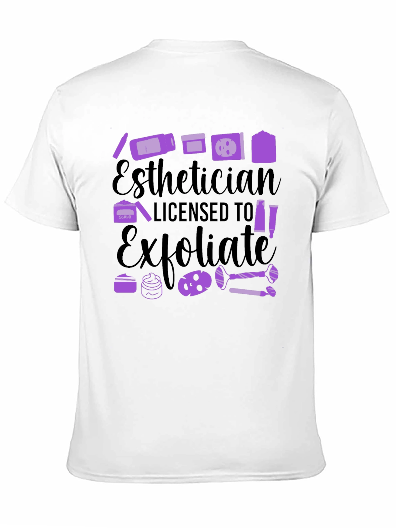 Black Esthetician Licensed to Exfoliate T-Shirt view 11
