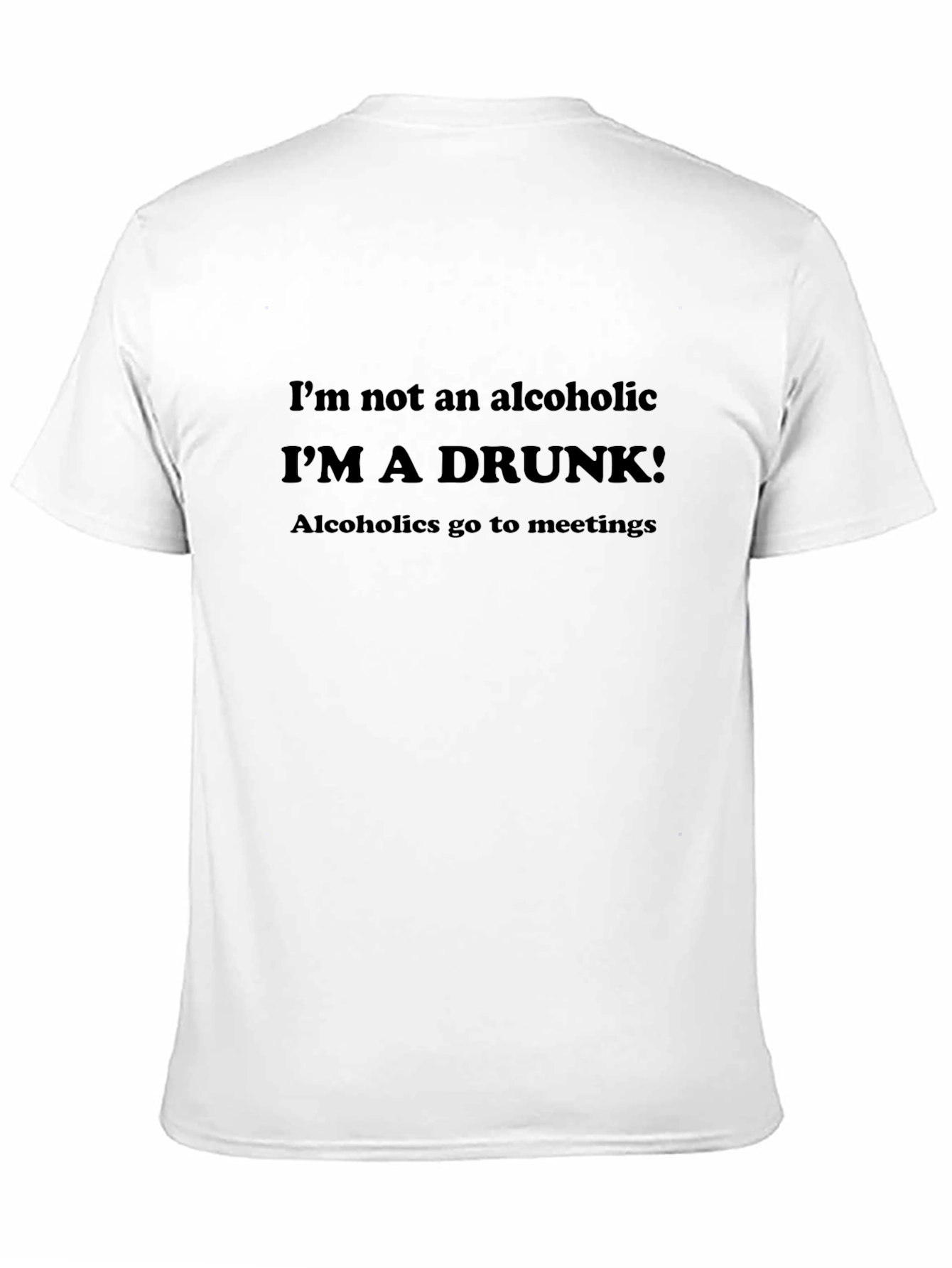 Black I'm a Drunk! Graphic T-Shirt - Funny Alcohol Humor Tee view 11