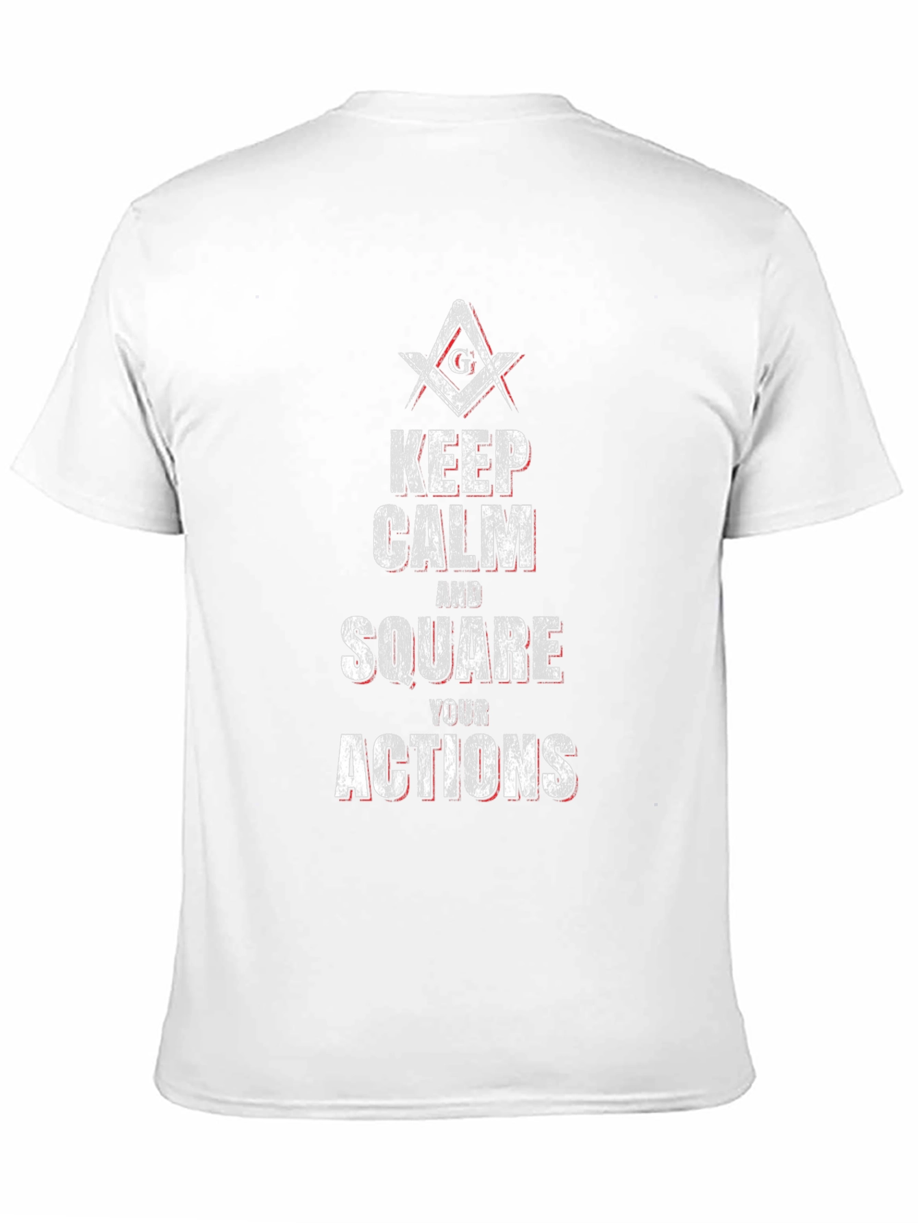 Black Keep Calm and Square Your Actions Masonic T-Shirt view 11