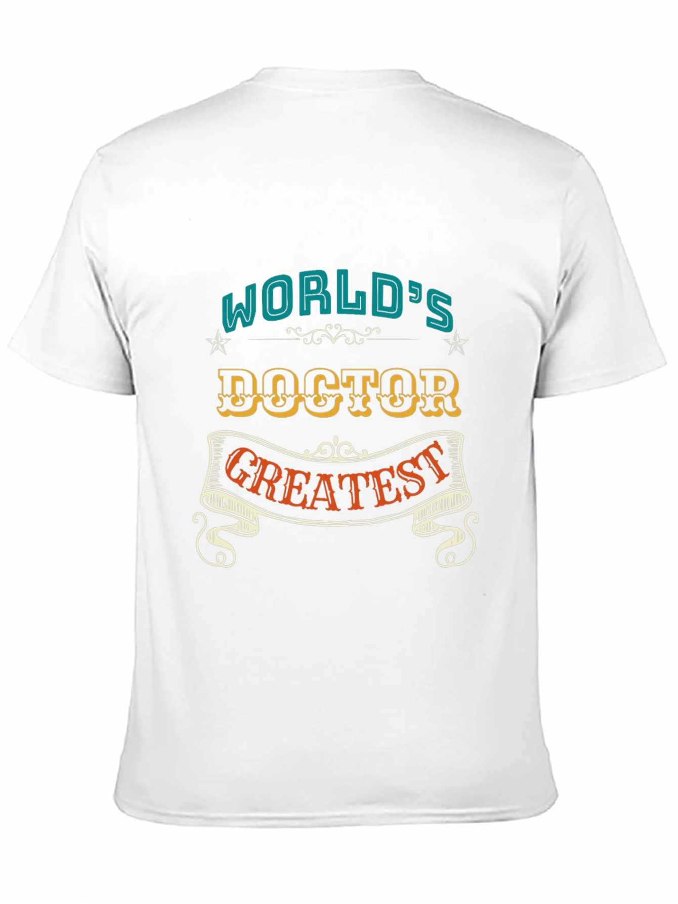 Black World's Greatest Doctor T-Shirt view 11