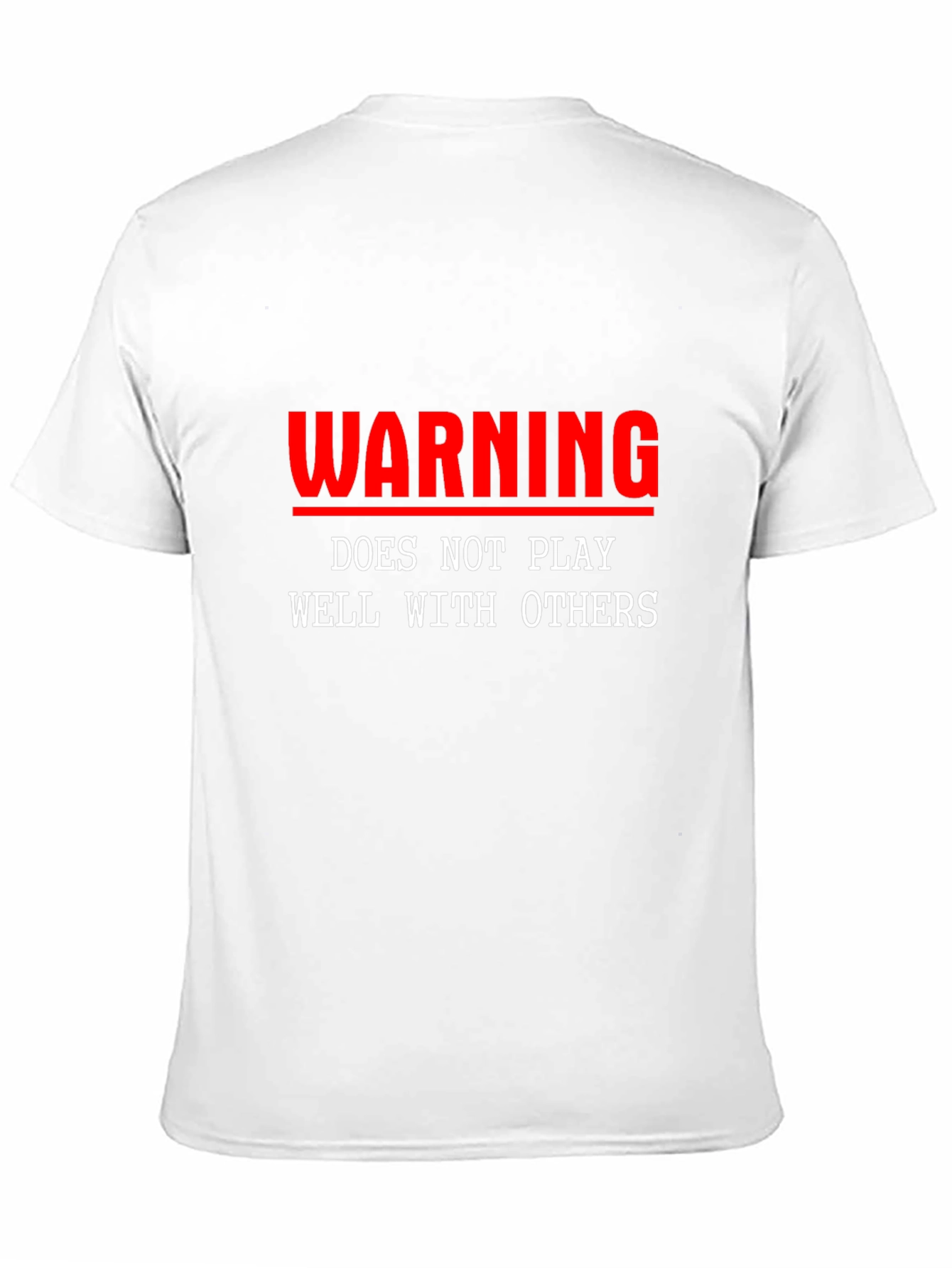 Black Warning: Does Not Play Well With Others T-Shirt view 11