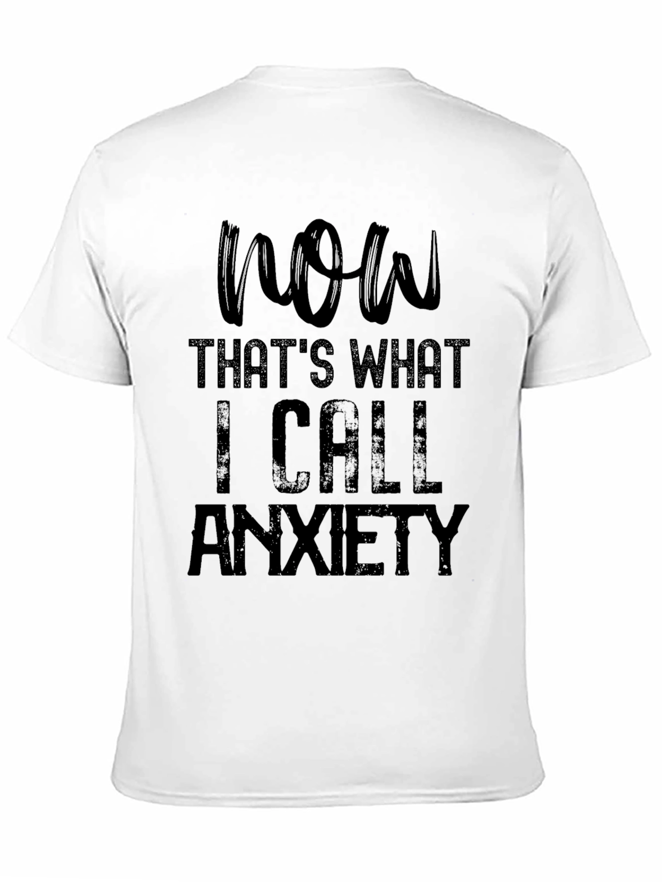 Black Anxiety Humor T-Shirt - Now That's What I Call Anxiety Tee view 11