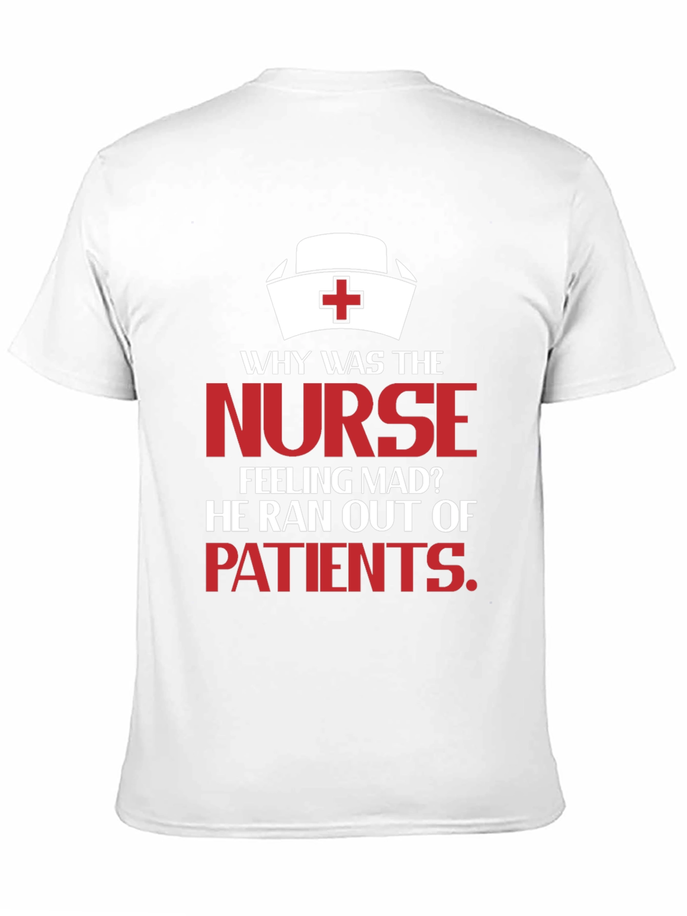 Black Funny Nurse T-Shirt: Ran Out Of Patients! view 11