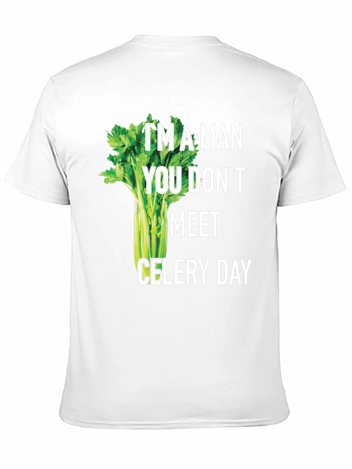 Black I'm A Man Celery Day T-Shirt Funny Graphic Tee view 11