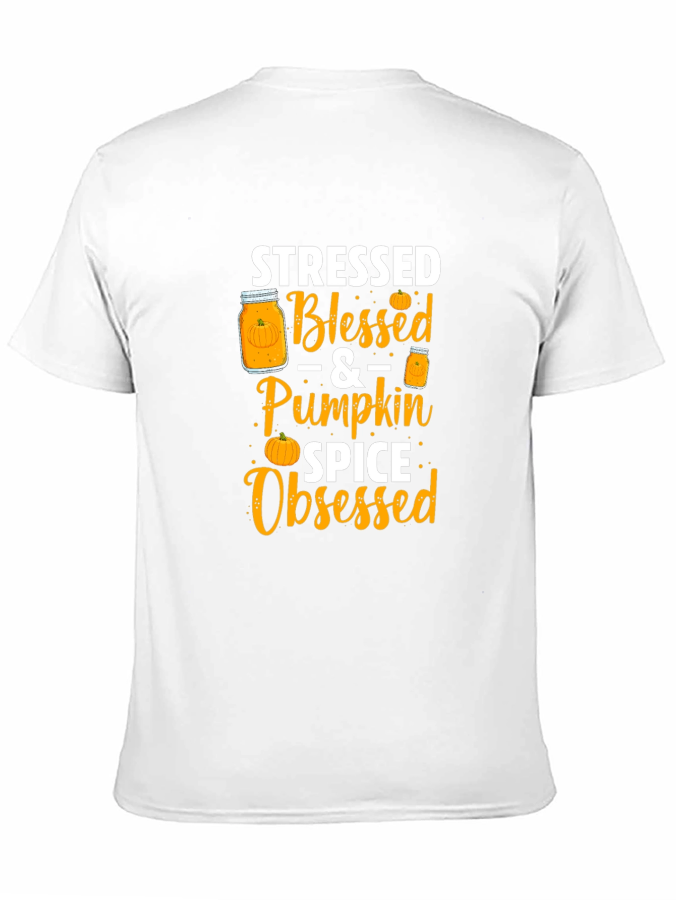 Black Stressed Blessed Pumpkin Spice Obsessed T-Shirt view 11