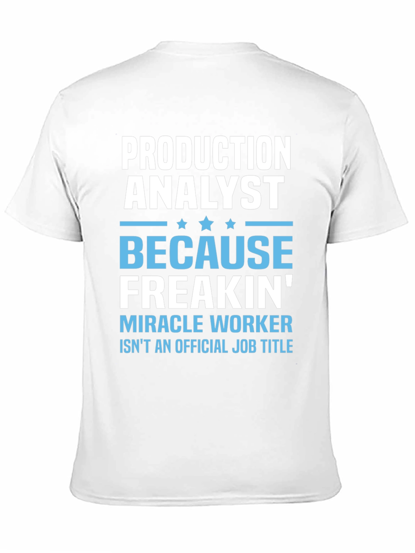 Black Production Analyst Funny Job Title T-Shirt view 11