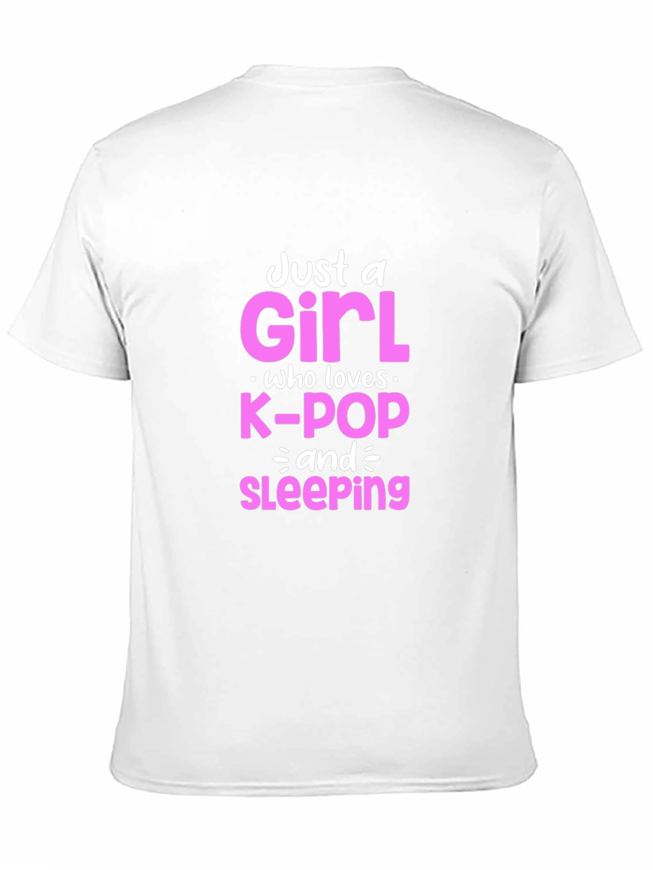 K-Pop Girl's Tee - Just a Girl Who Loves K-Pop & Sleeping T-Shirt - 11