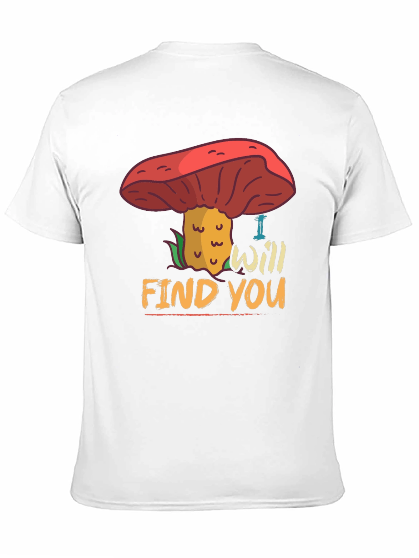 Black Mushroom Hunter T-Shirt - "I Will Find You" Fun Graphic Tee view 11