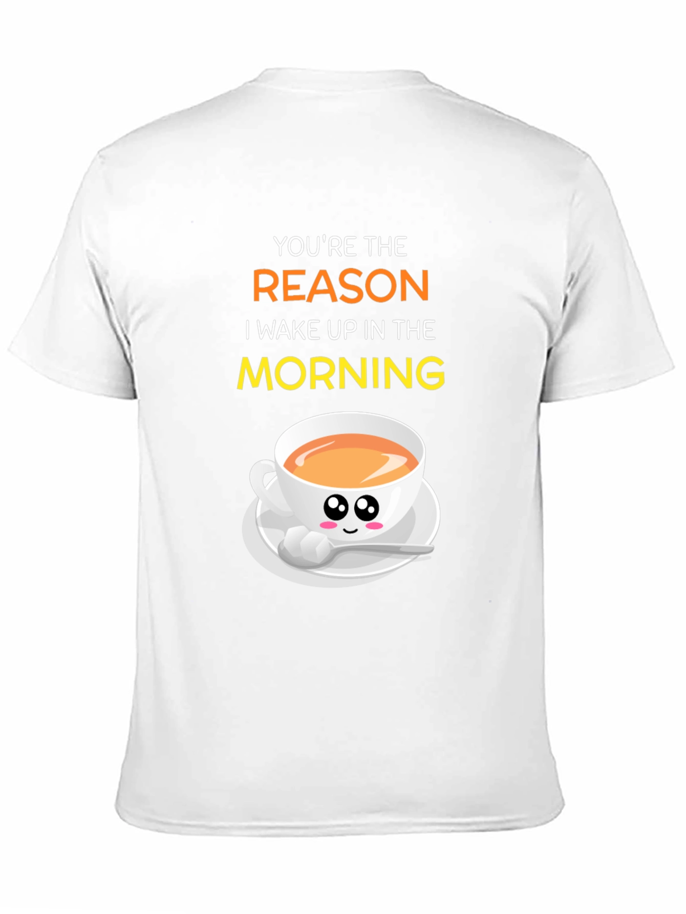 Black You're the Reason I Wake Up Coffee T-Shirt view 11