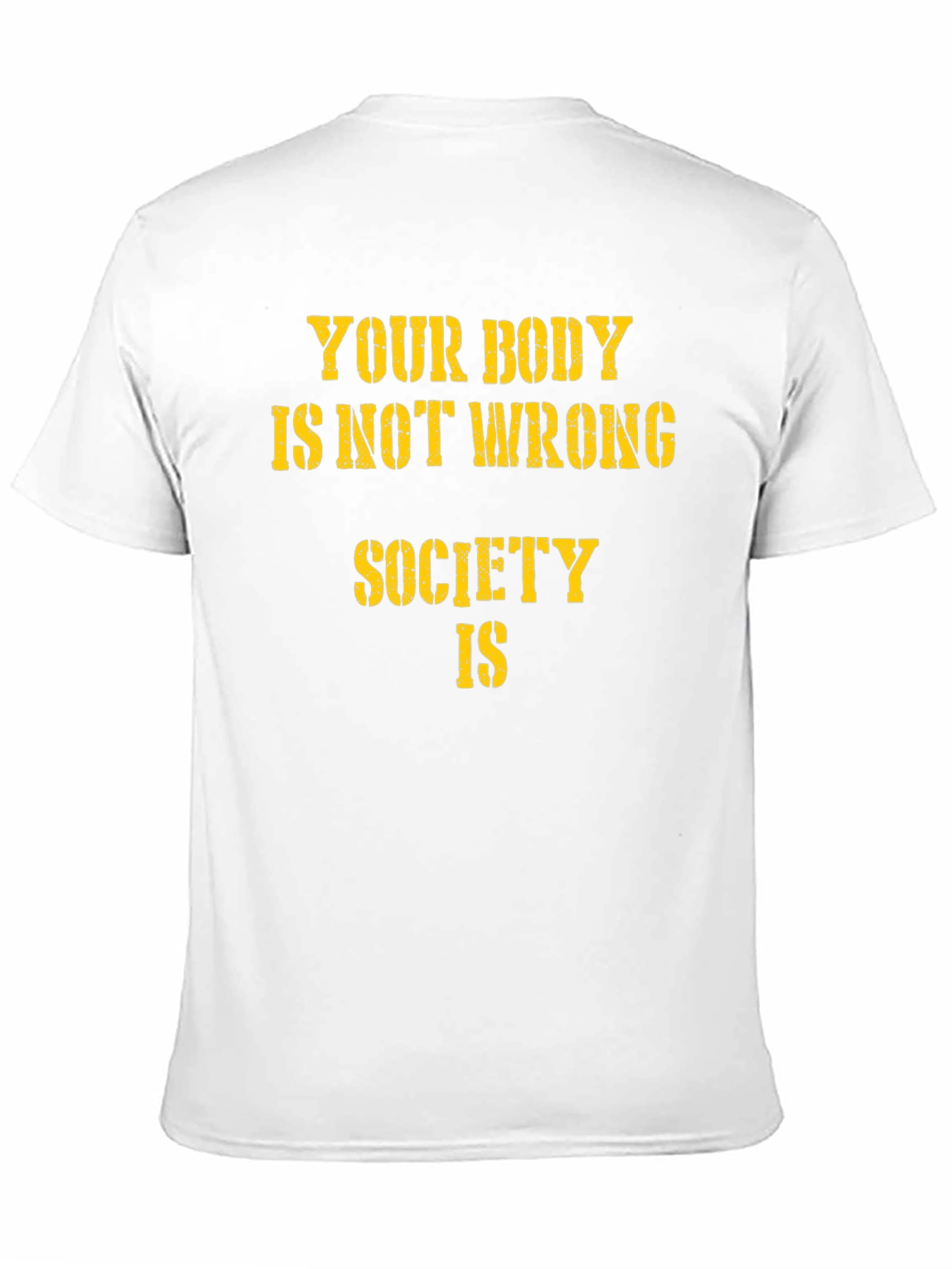 Black Body Positive Statement T-Shirt - Your Body Is Not Wrong view 11