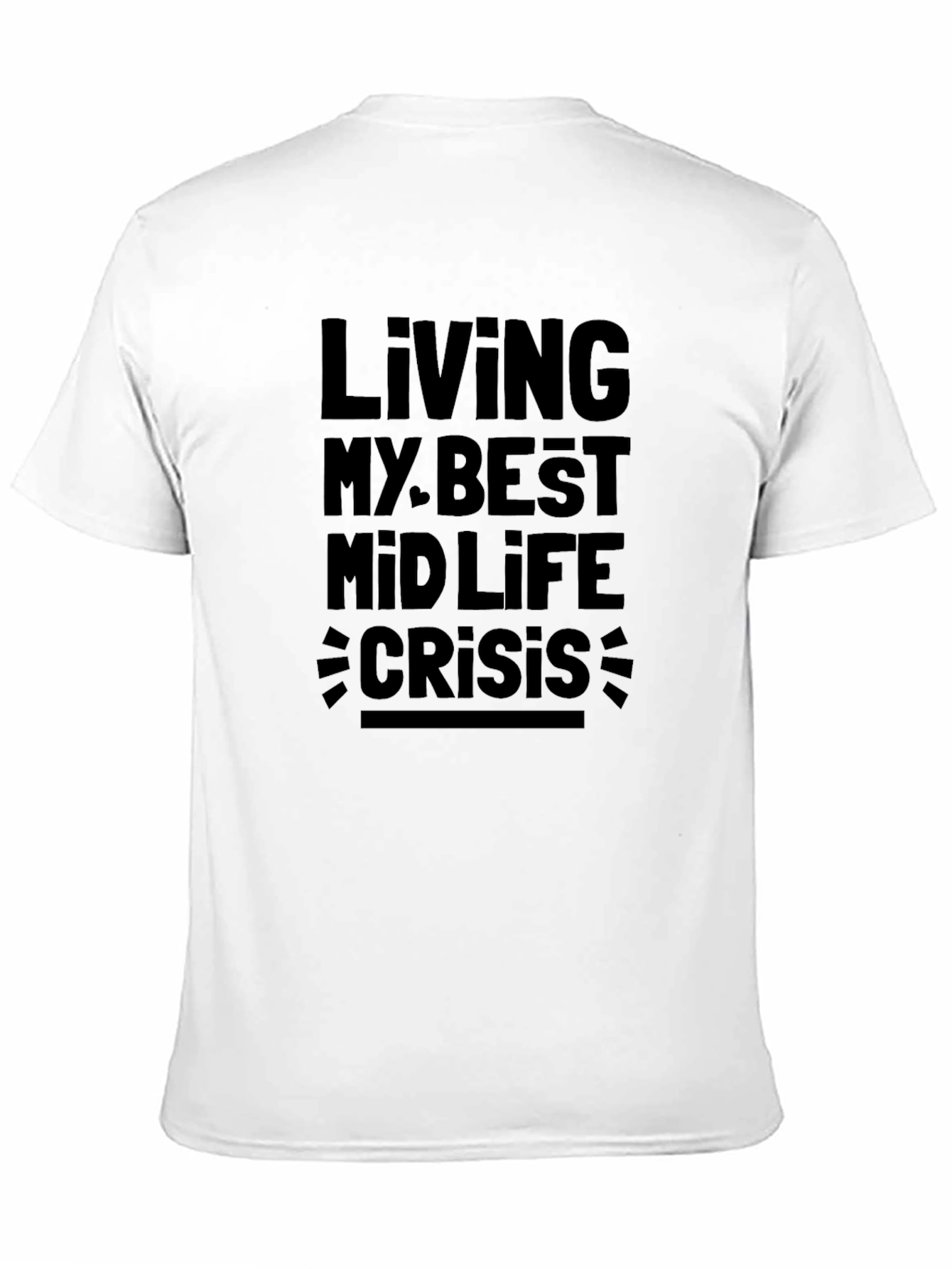 Black Living My Best Midlife Crisis Black Graphic Tee view 11