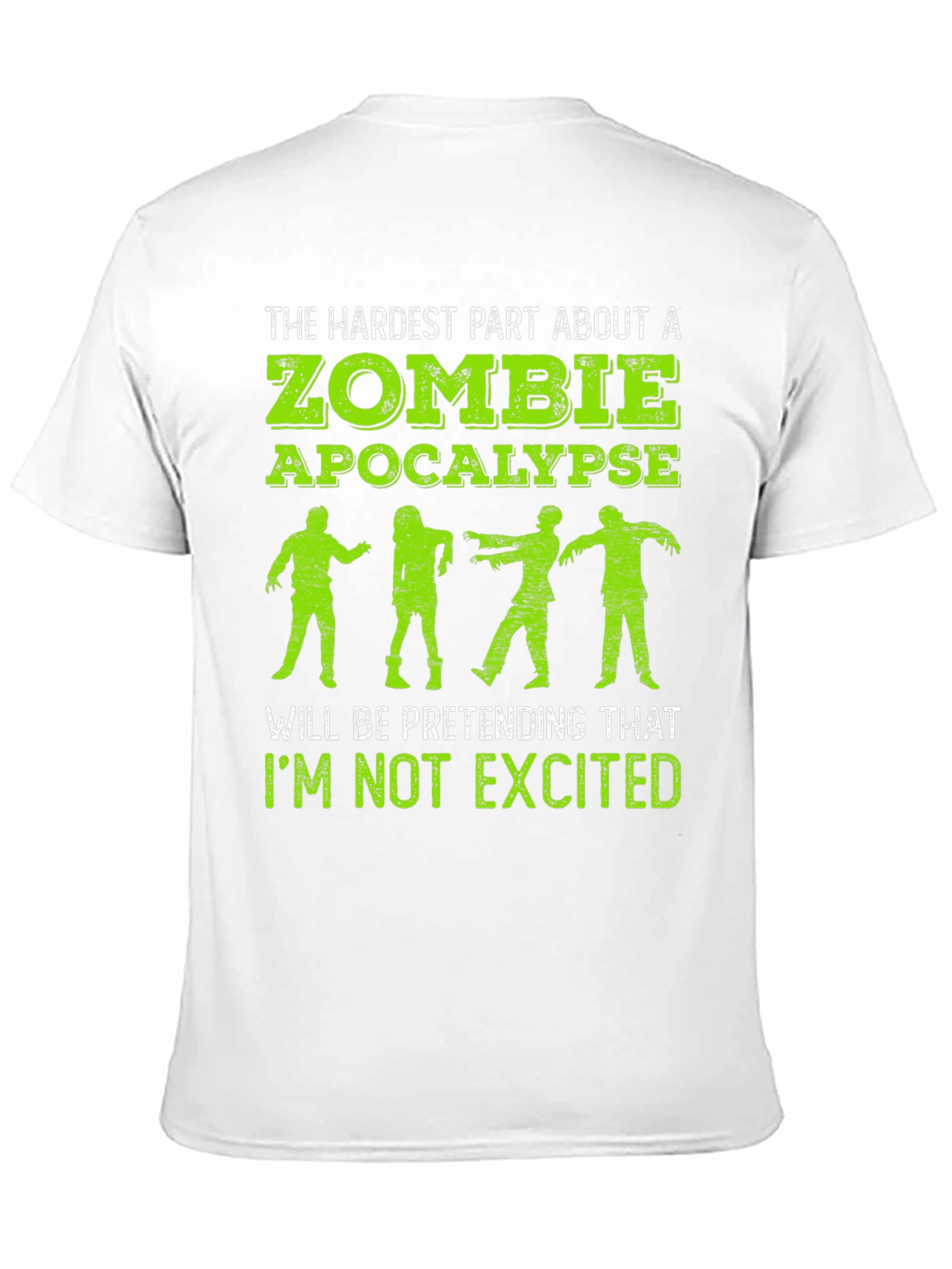 Black Zombie Apocalypse T-Shirt - Hardest Part is Not Getting Excited view 11