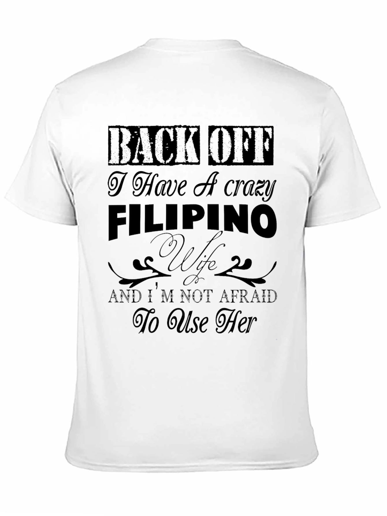 Black Crazy Filipino Wife Graphic T-Shirt view 11