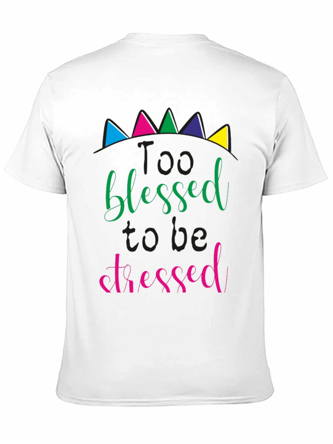 Black Too Blessed to be Stressed Black T-Shirt view 11