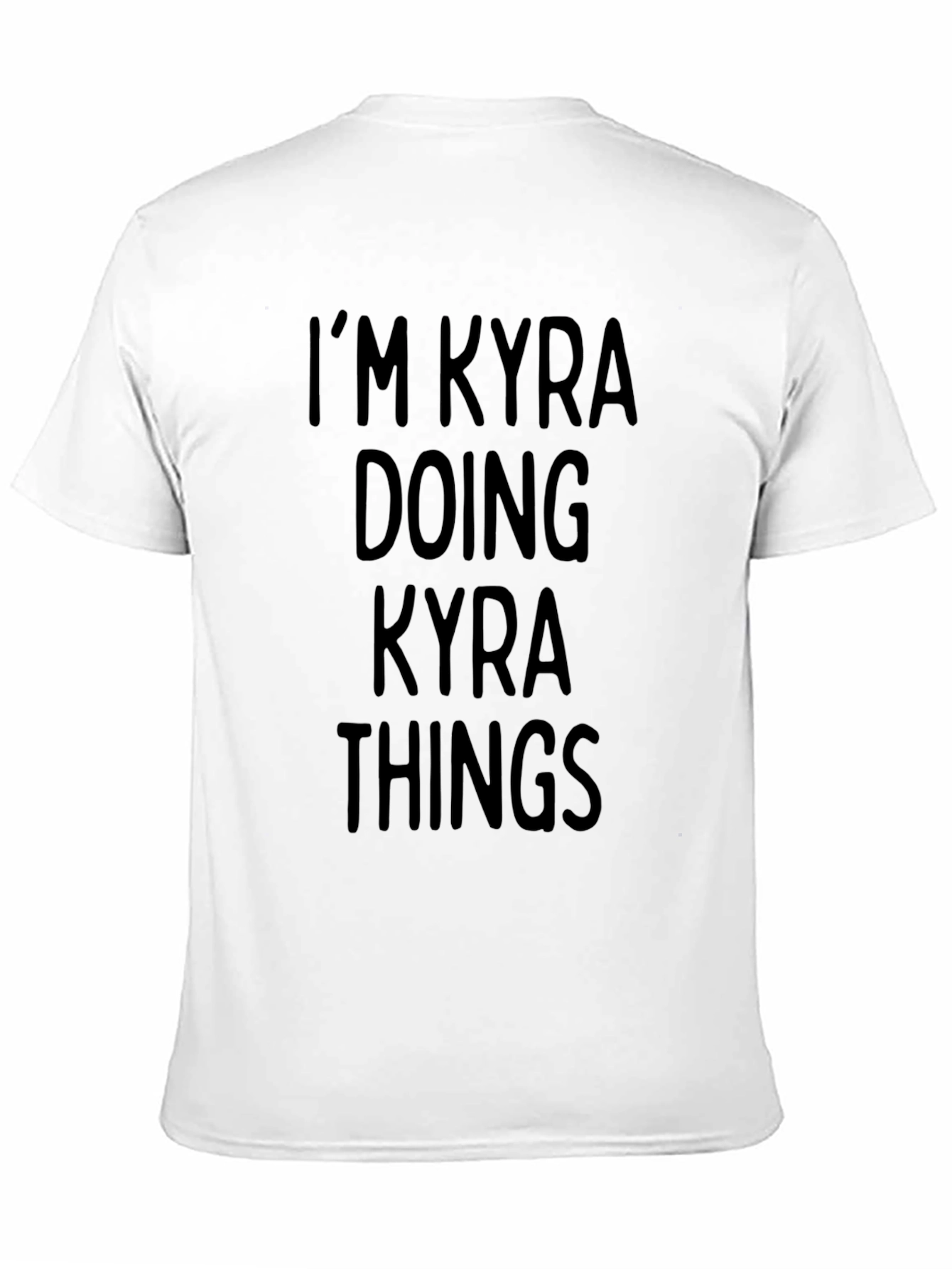 Black I'm Kyra Doing Kyra Things Black T-Shirt view 11