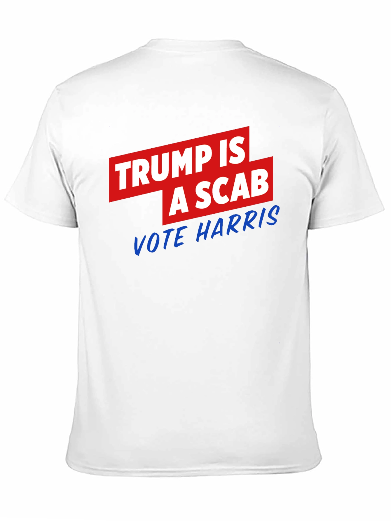 Black Trump is a Scab - Vote Harris T-Shirt view 11