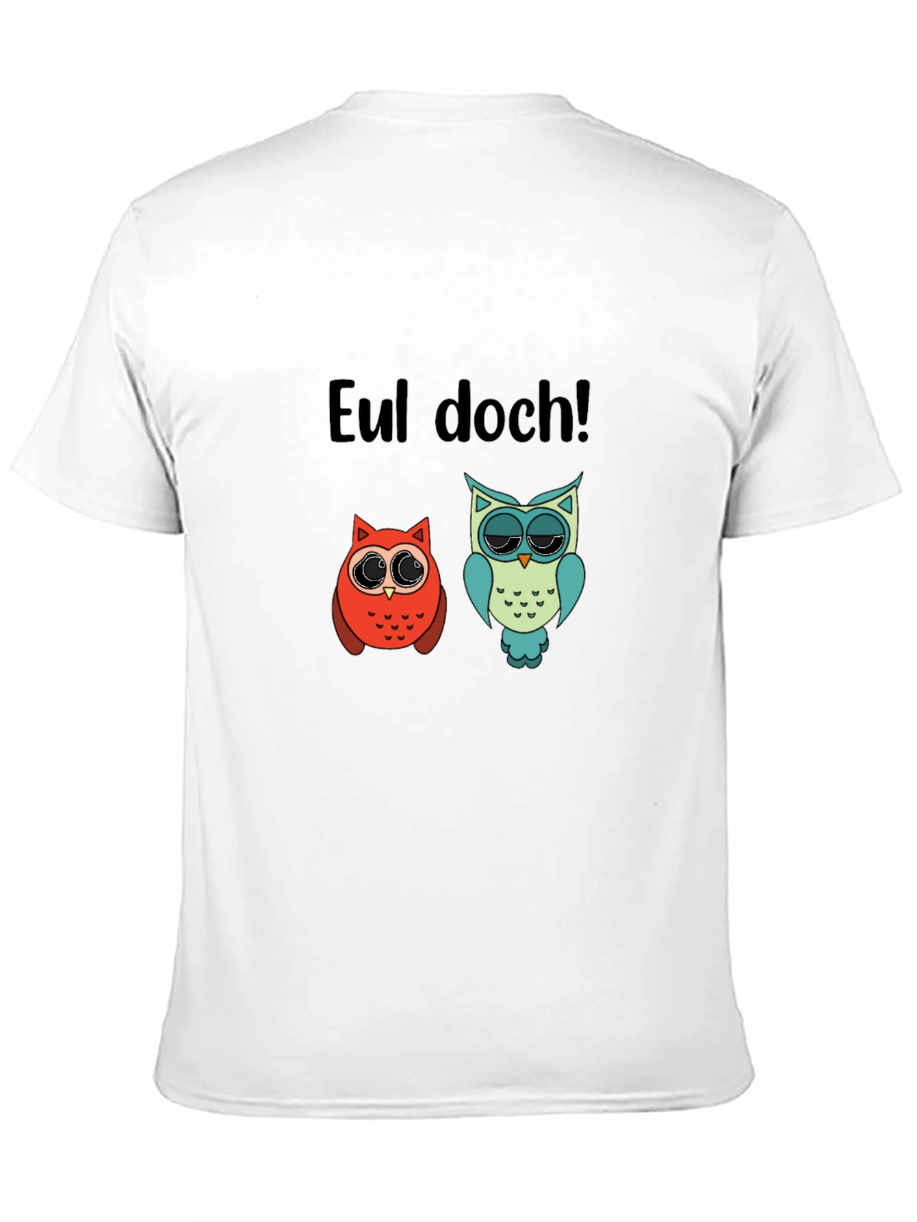 Black Eul doch! Funny Owl Graphic T-Shirt view 11
