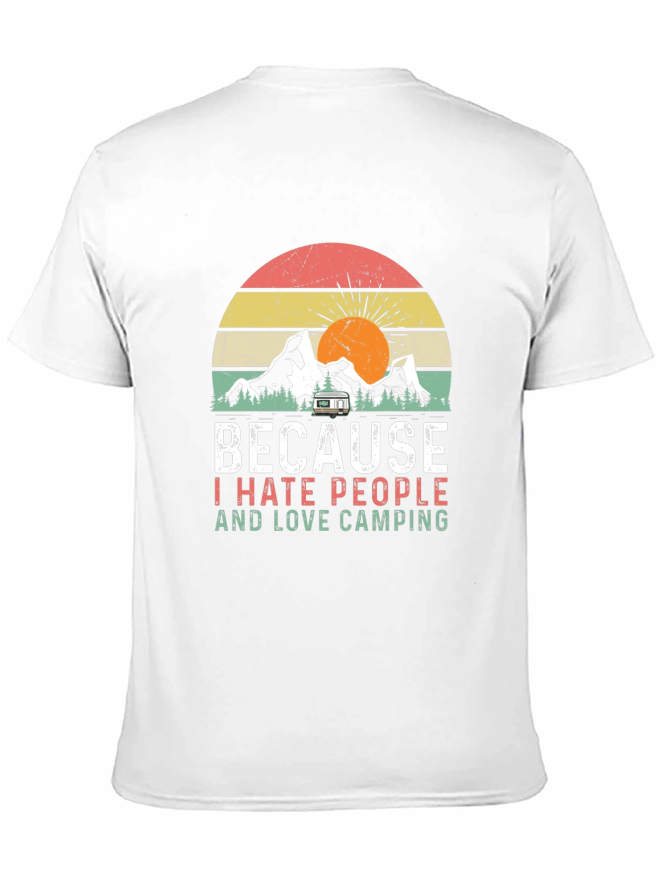 Black Because I Hate People & Love Camping T-Shirt view 11