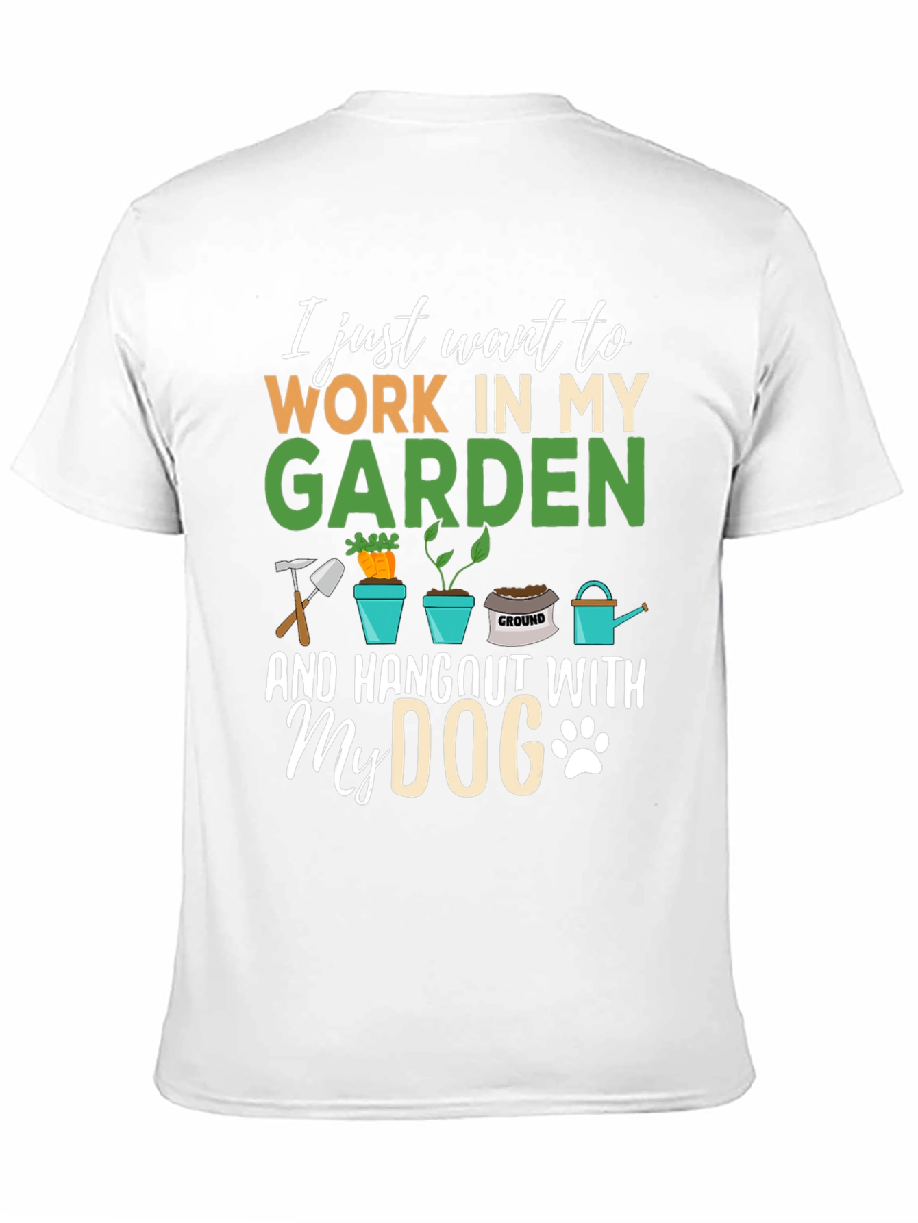 Black Gardener's Tee: Work in My Garden and Hang Out With My Dog T-Shirt view 11