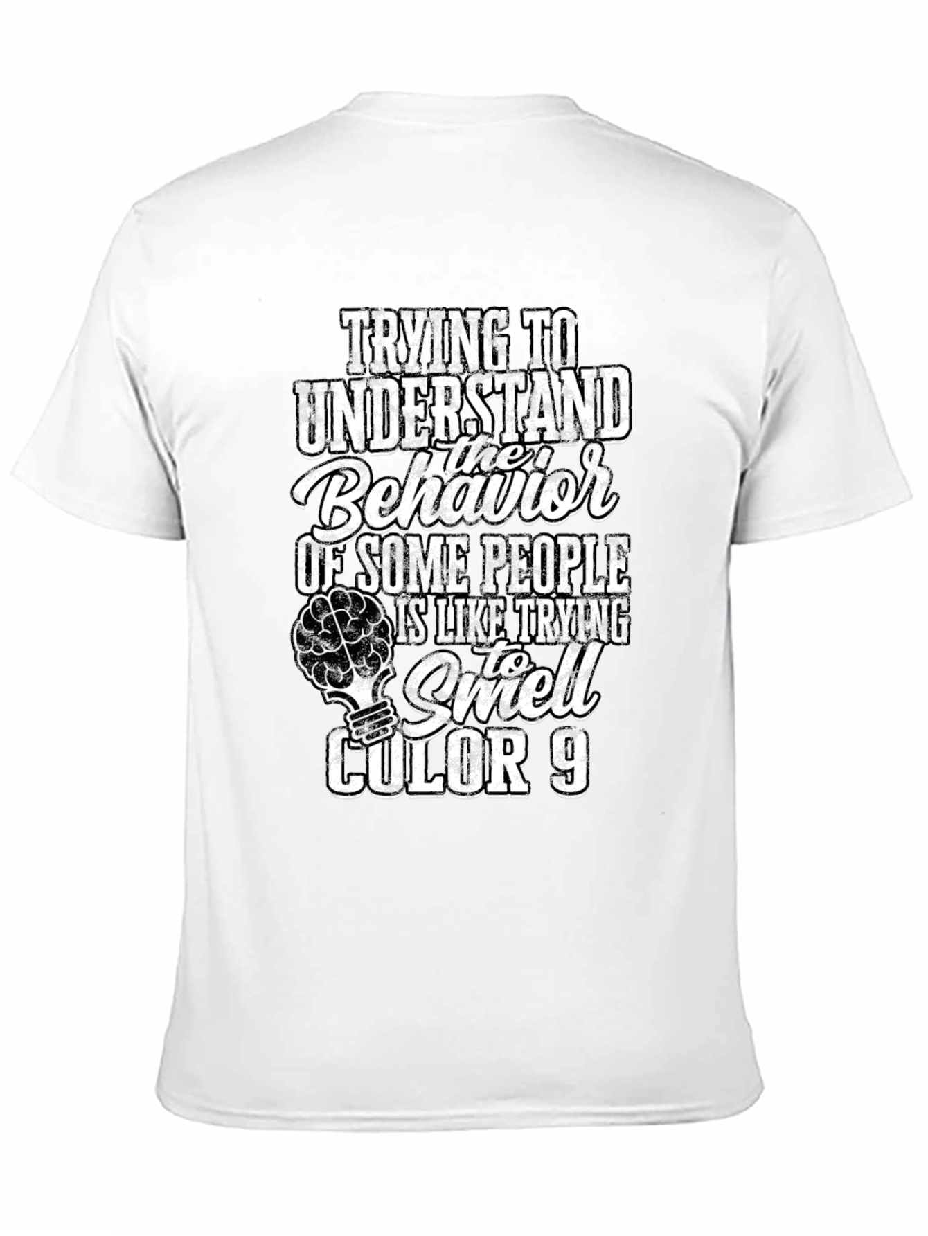 Black Trying to Understand Behavior T-Shirt view 11