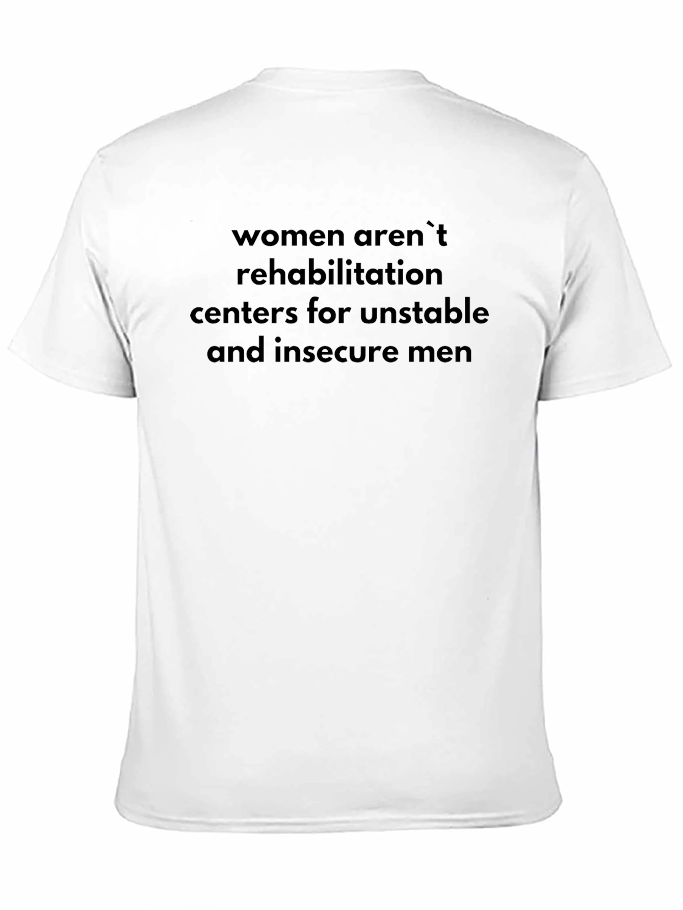 Black Statement T-Shirt: Women Aren't Rehab Centers view 11