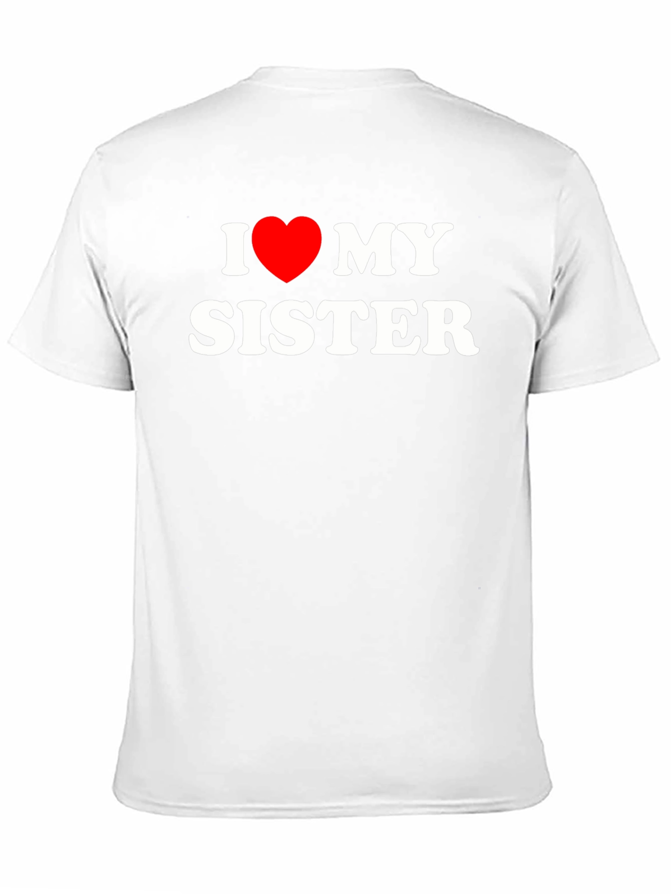 Black I Love My Sister Black T-Shirt view 11