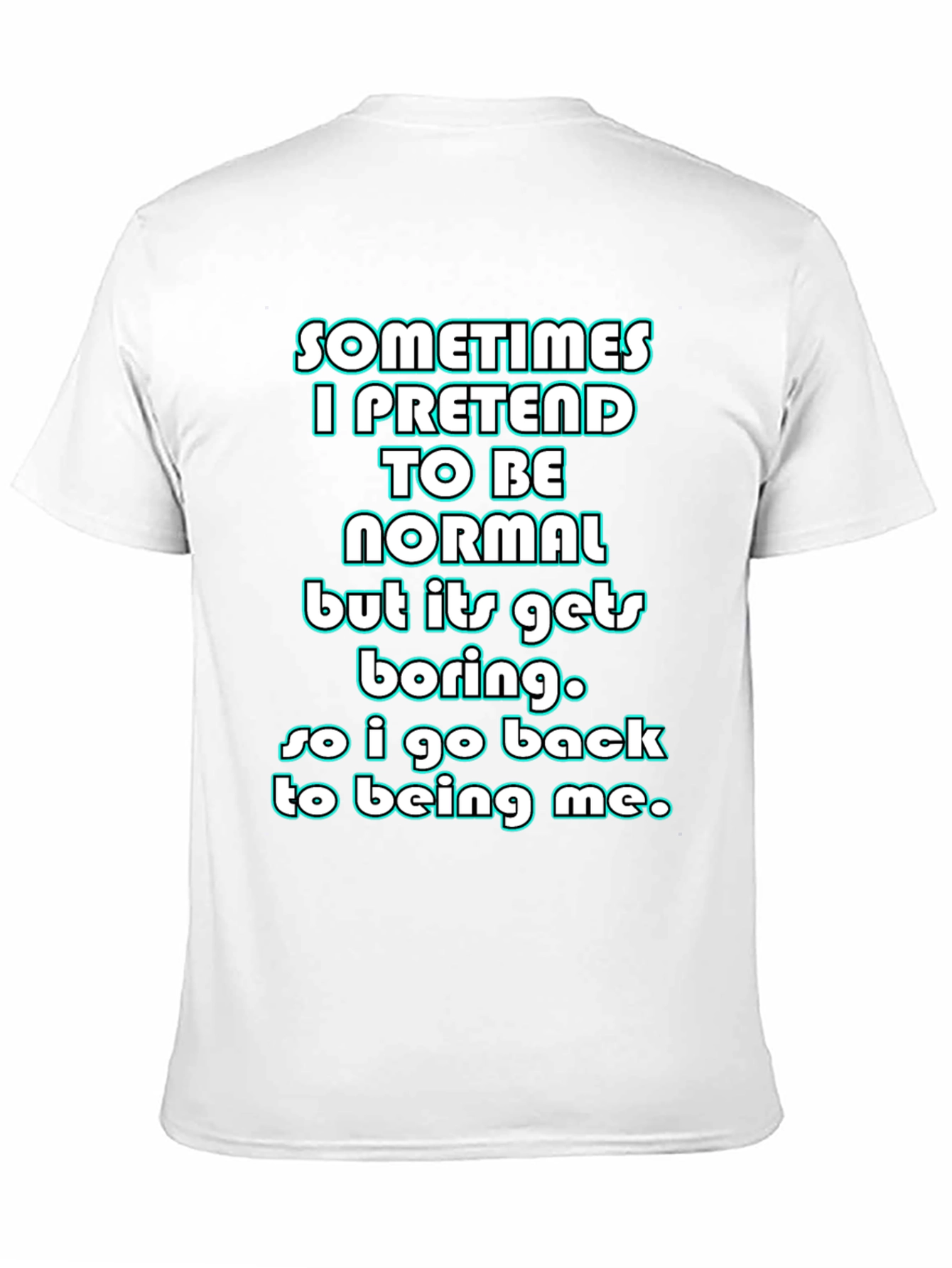 Black Funny "Sometimes I Pretend" Graphic Tee view 11
