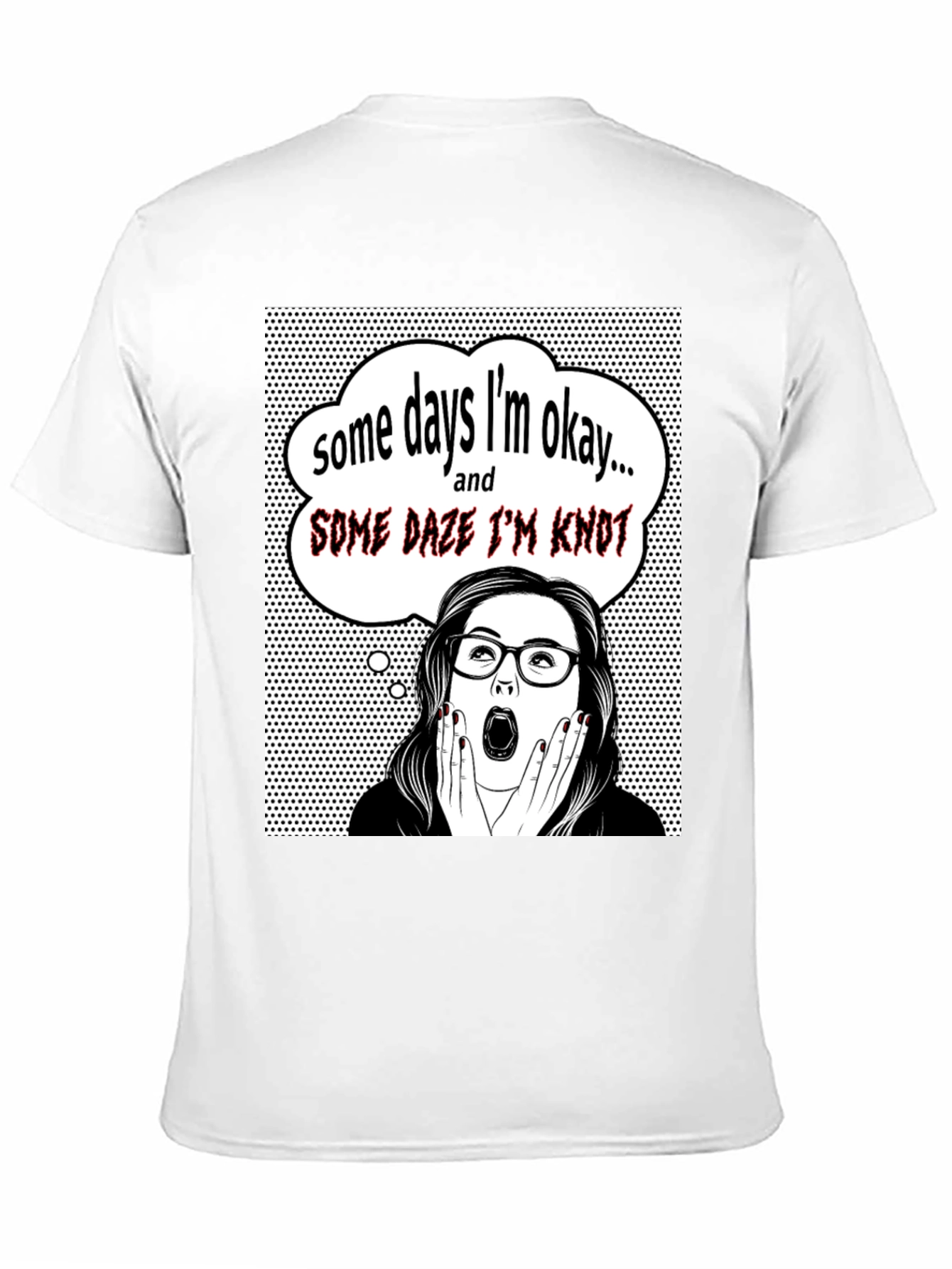 Black Funny "Some Days I'm Okay" Graphic Tee view 11