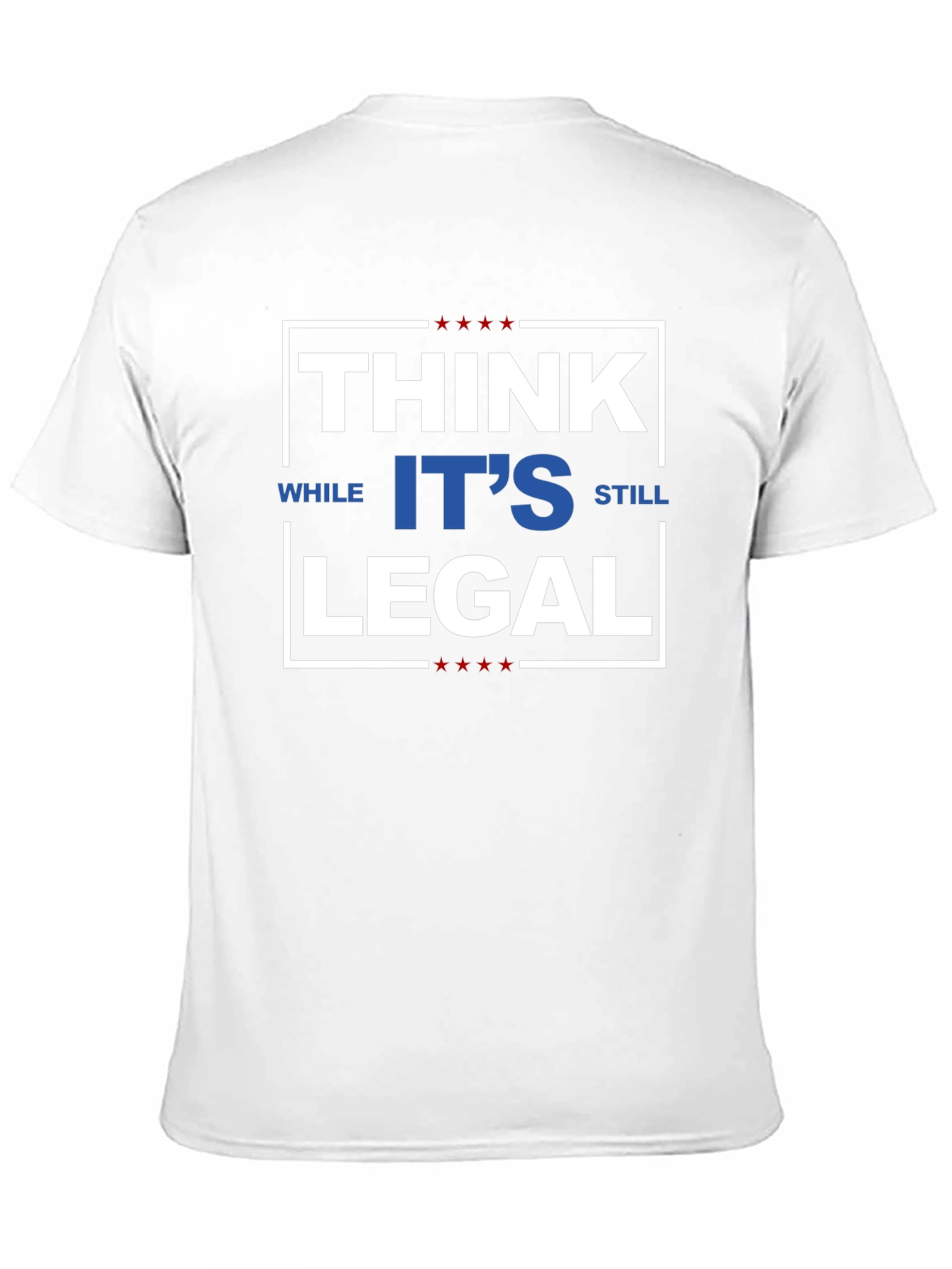 Black Think While It's Still Legal T-Shirt view 11