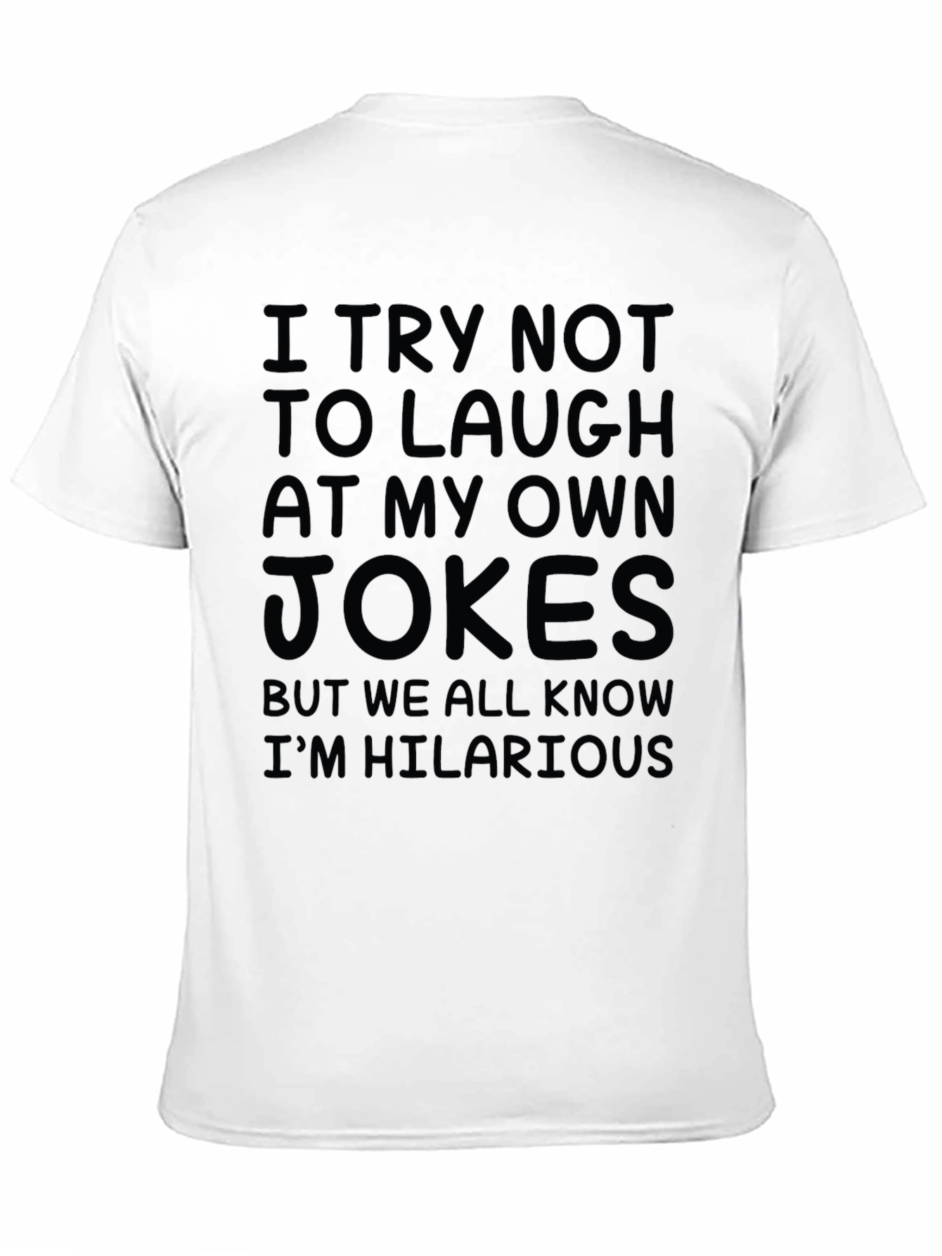 Black Funny Hilarious Jokes Graphic Tee view 11