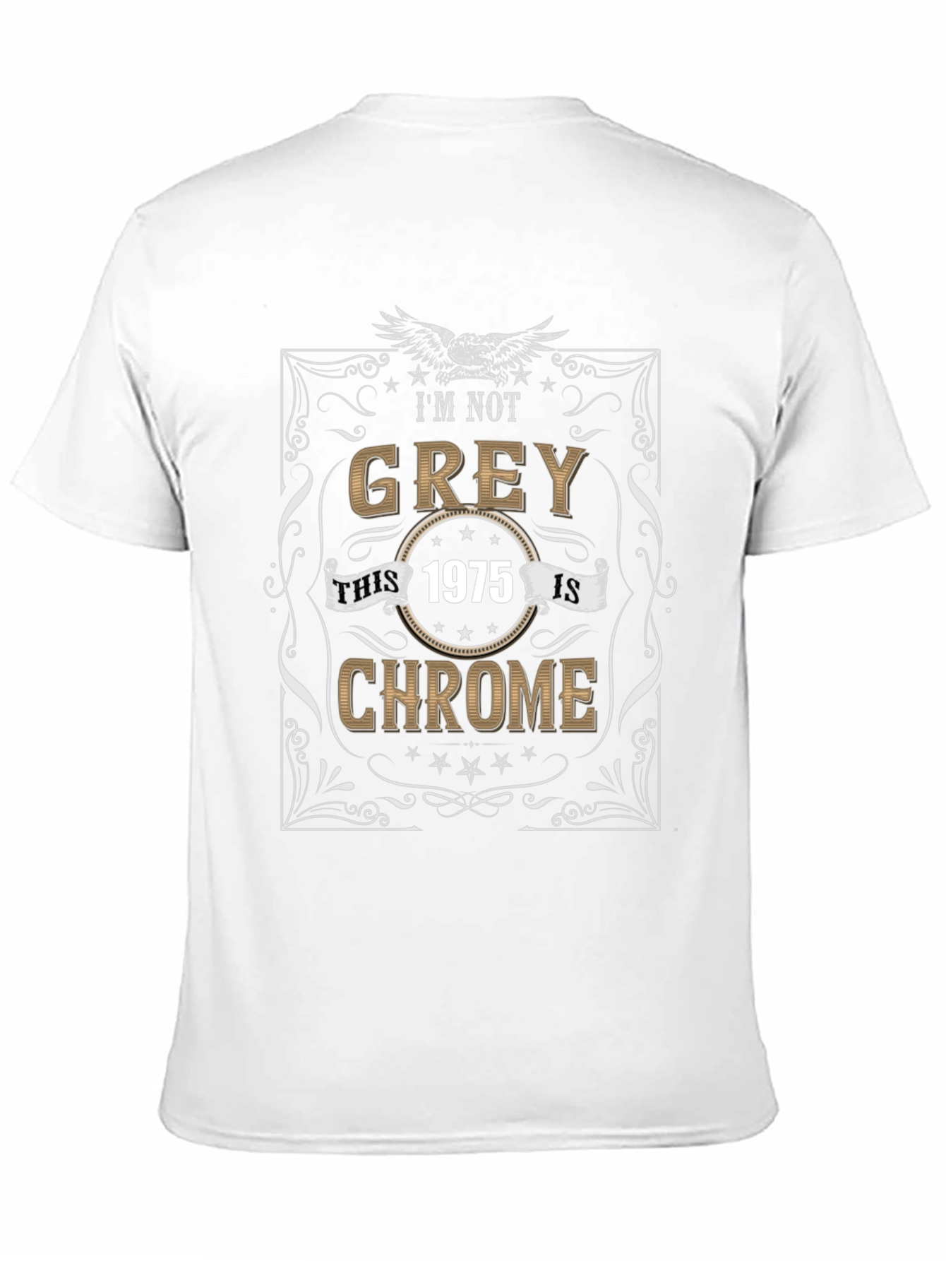 Black I'm Not Grey, 1975 Chrome T-Shirt view 11