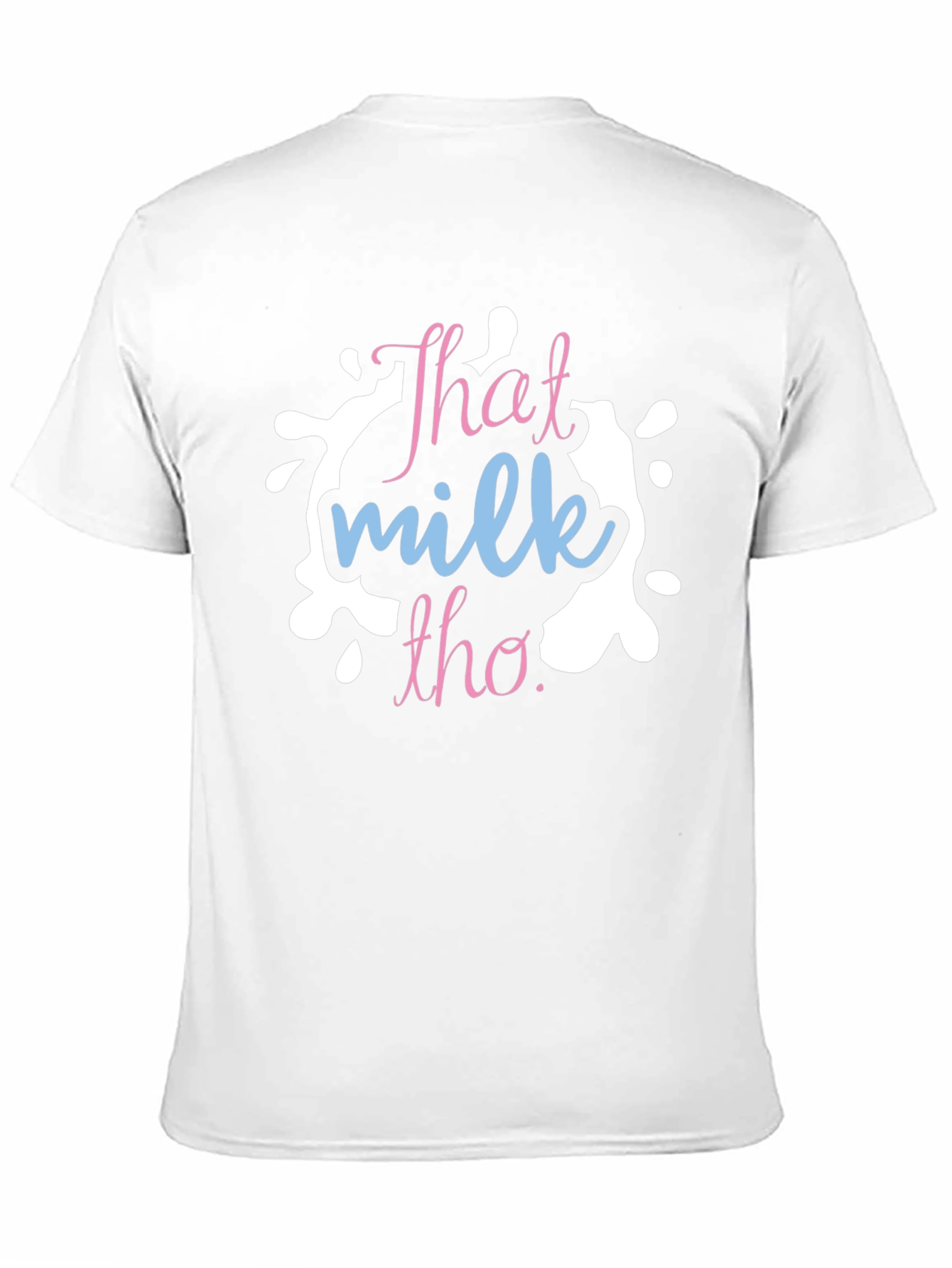 Black That Milk Tho T-Shirt - Trendy Graphic Tee view 11