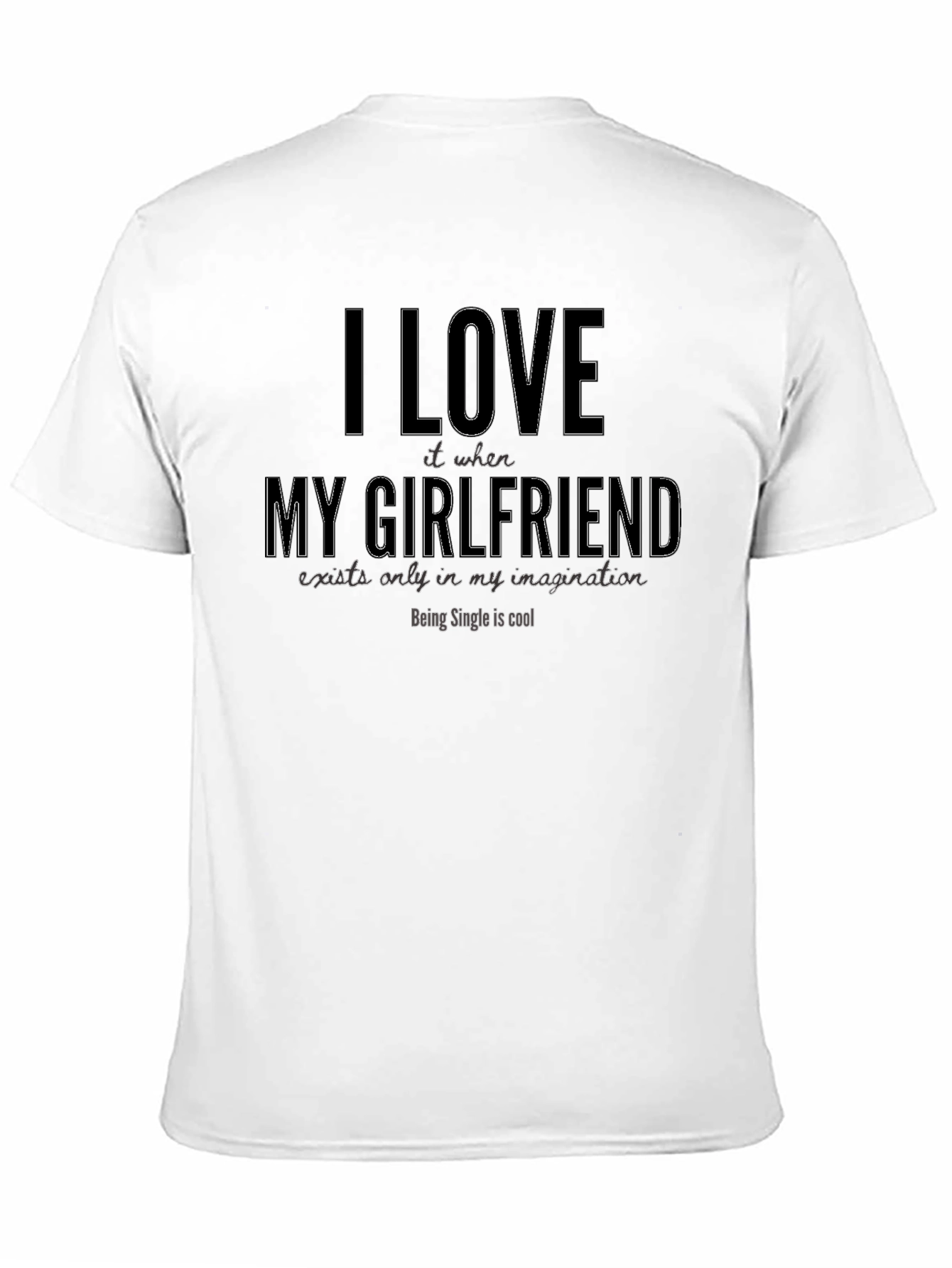 Black I Love My Imaginary Girlfriend Funny T-Shirt view 11
