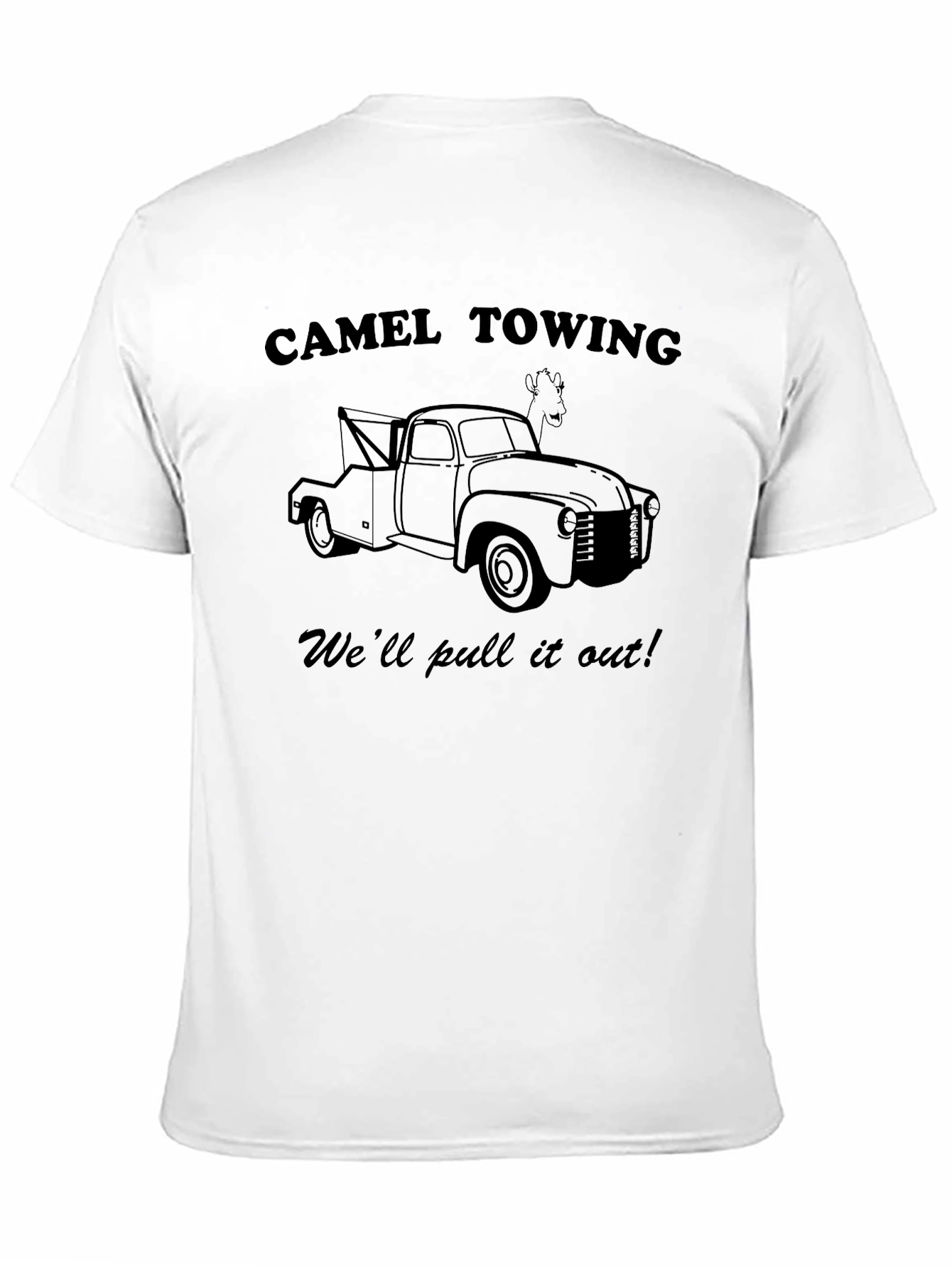 Black Camel Towing T-Shirt - We'll Pull It Out view 11