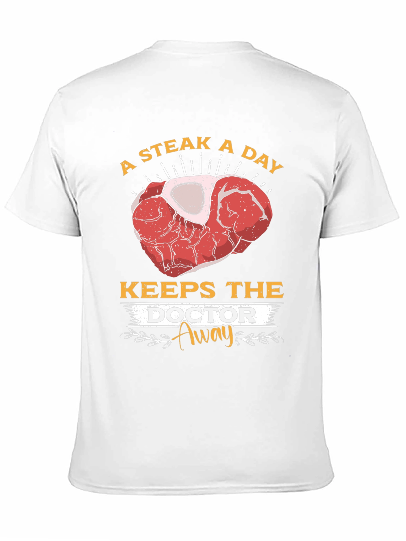 Black Steak A Day Keeps The Doctor Away T-Shirt view 11