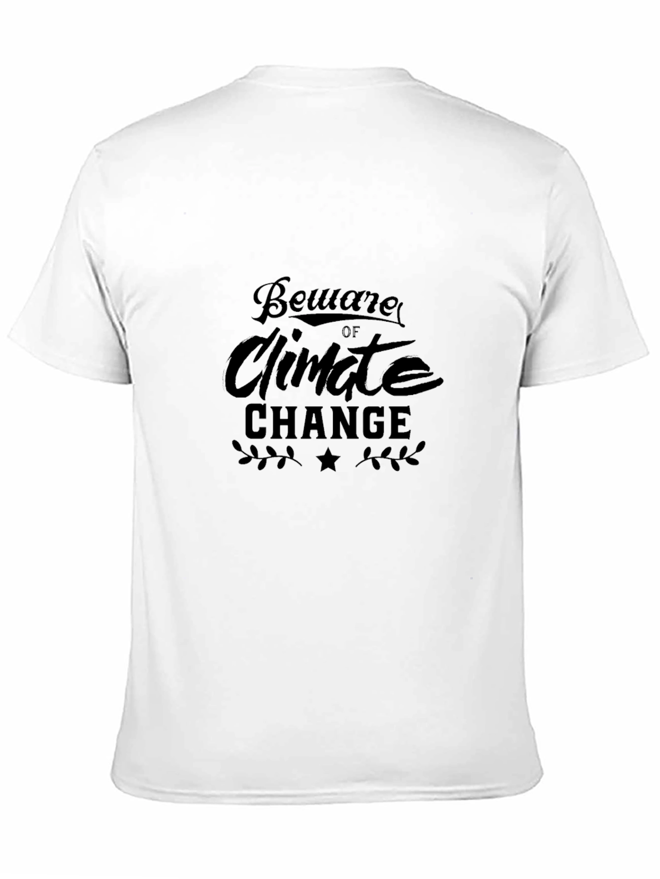 Black Beware of Climate Change Black T-Shirt view 11
