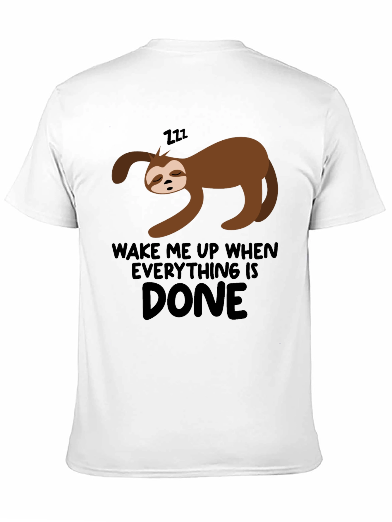 Black Lazy Sloth 'Wake Me Up When Done' Black T-Shirt view 11