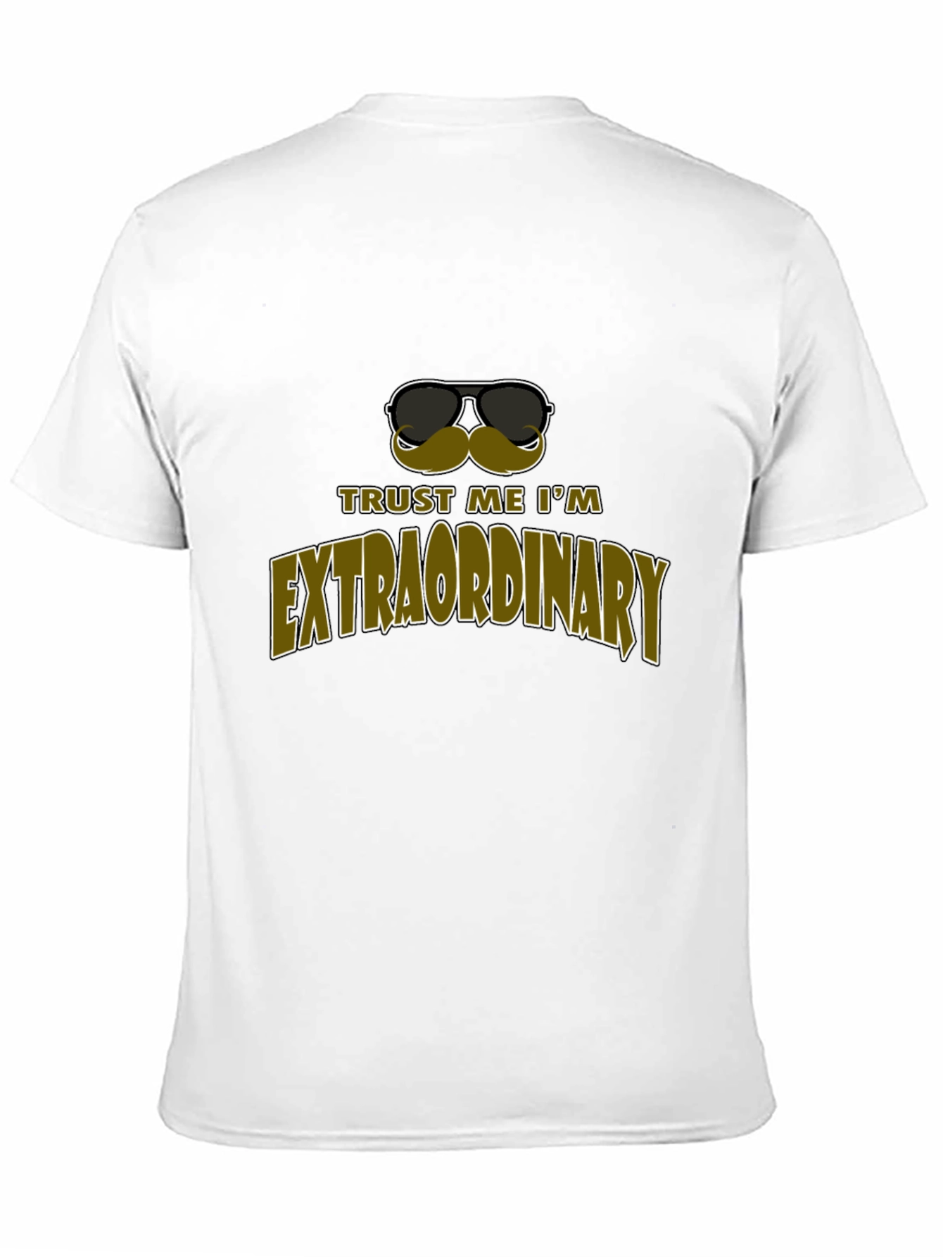 Black Trust Me I'm Extraordinary Black Graphic Tee view 11