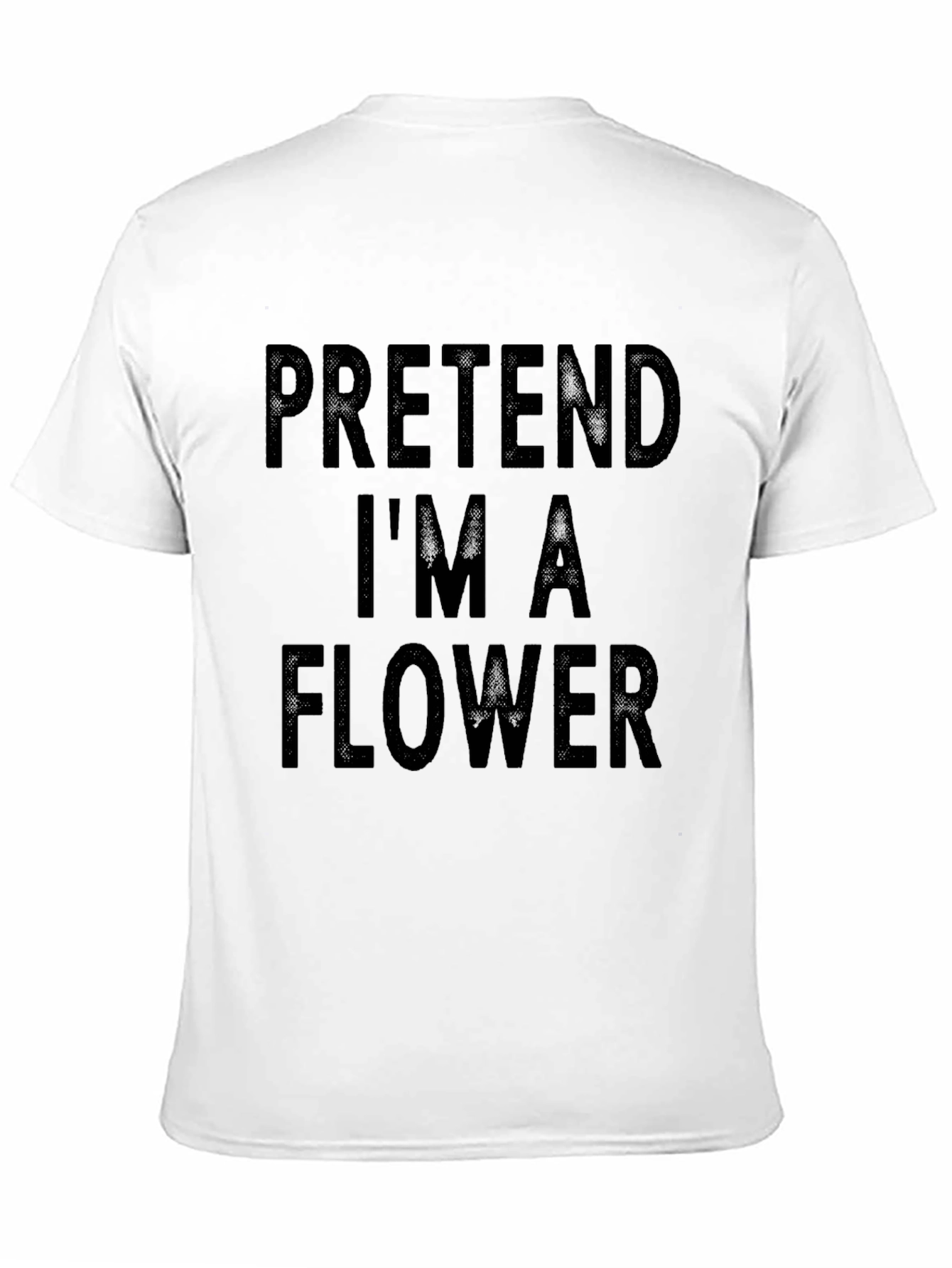 Black Pretend I'm a Flower T-Shirt - Funny Costume Tee view 11