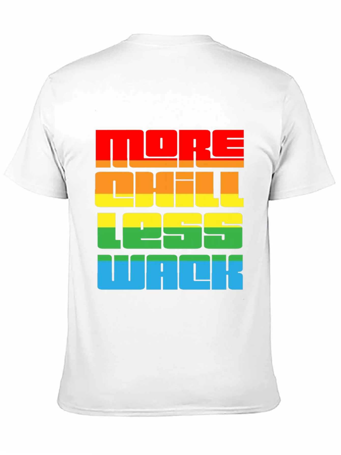 Black More Chill Less Wack Graphic Tee - Colorful Streetwear view 11