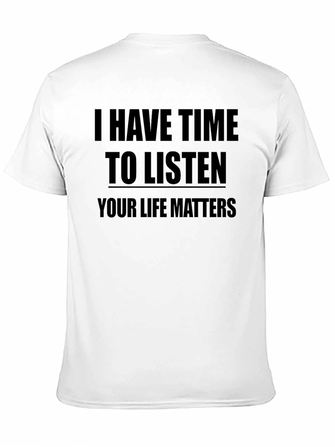Black I Have Time To Listen T-Shirt view 11