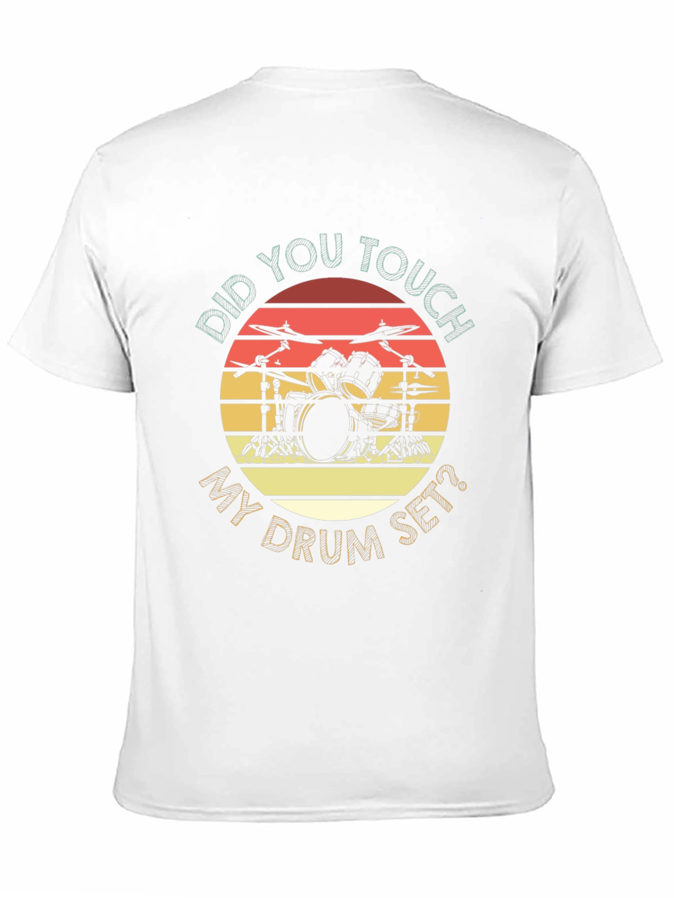 Black Retro Drum Set T-Shirt - Did You Touch My Drum Set? view 11
