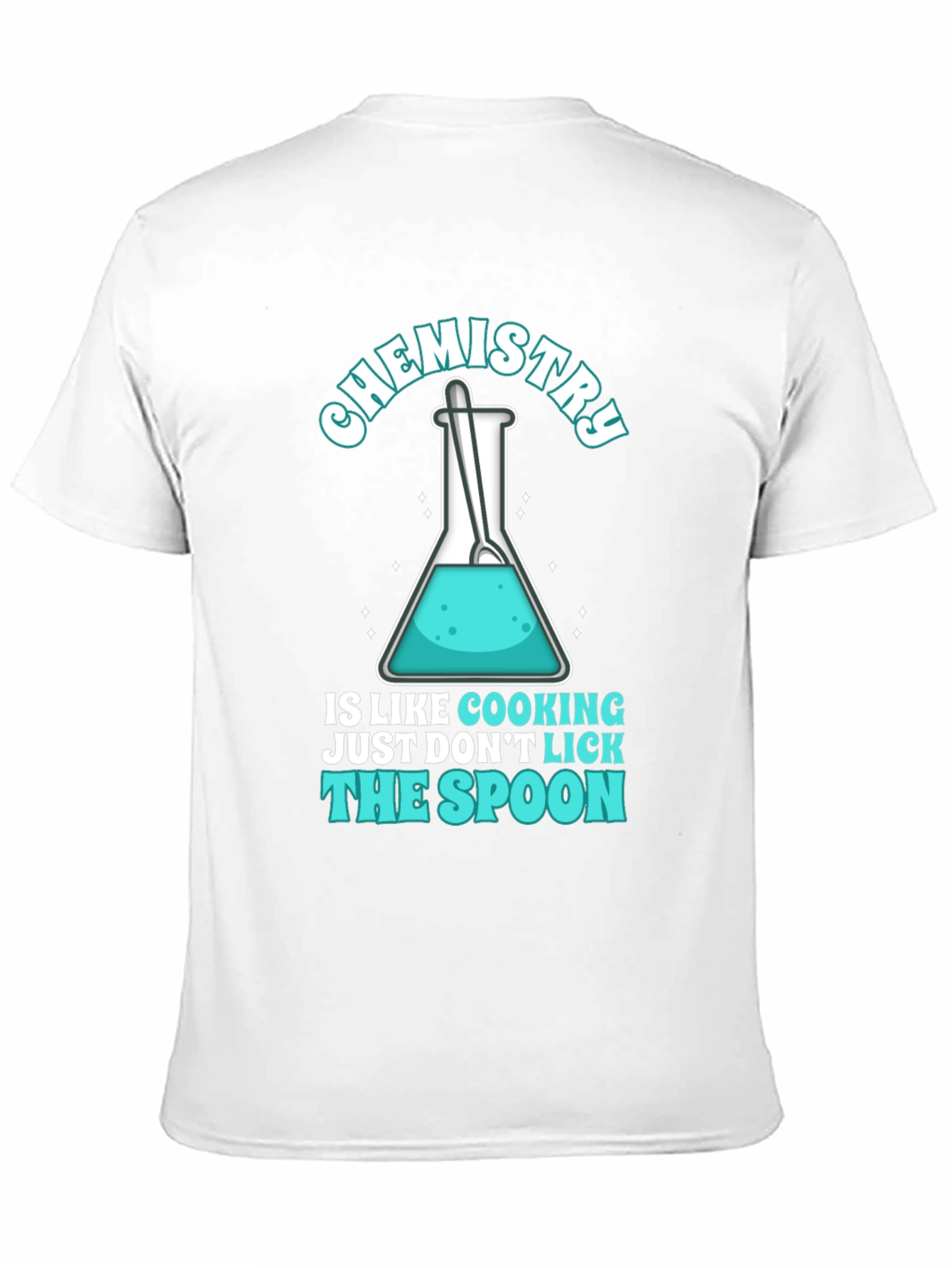 Black Chemistry Cooking T-Shirt - Don't Lick The Spoon view 11