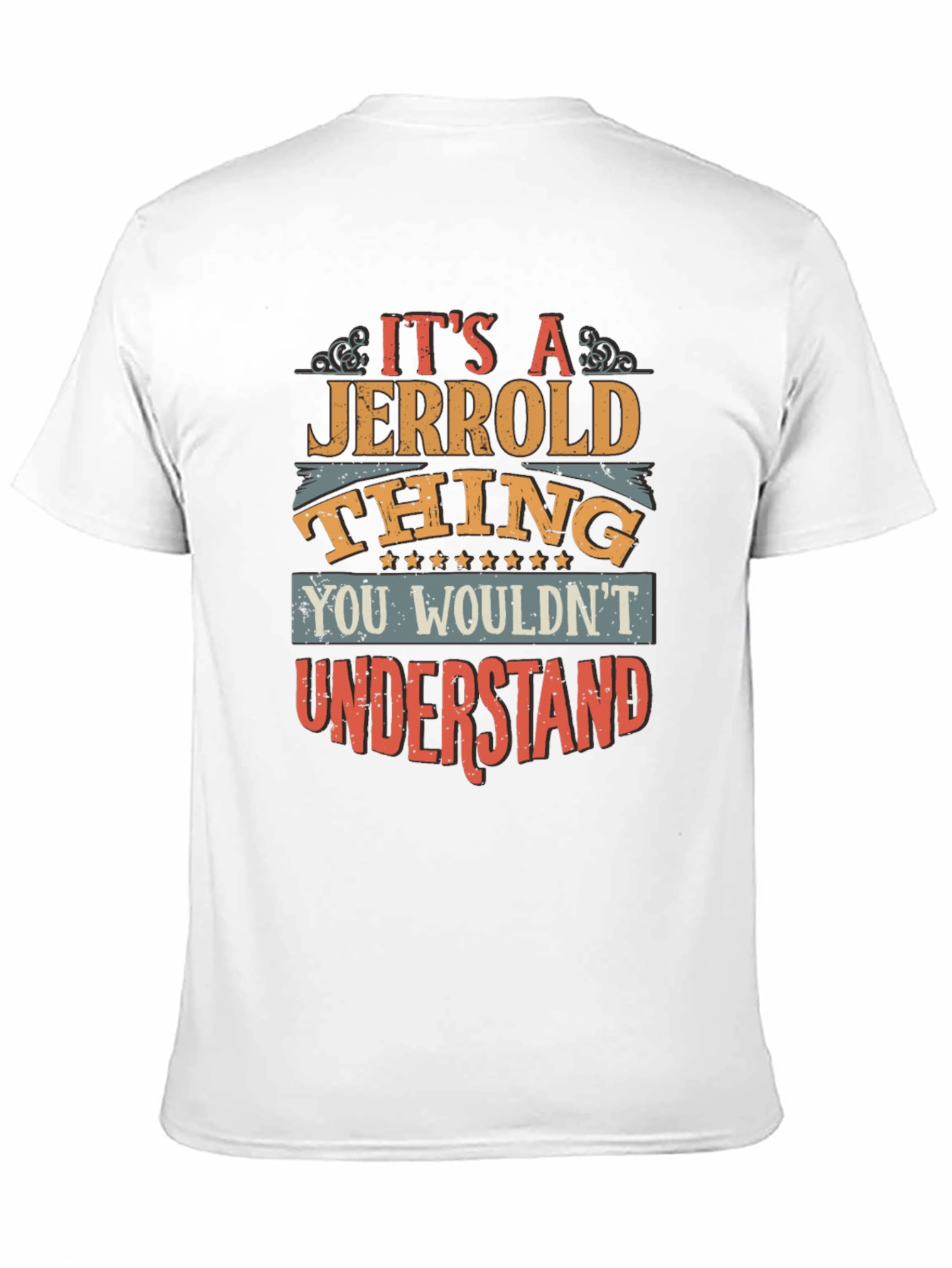 Black Jerrold Thing - You Wouldn't Understand T-Shirt view 11