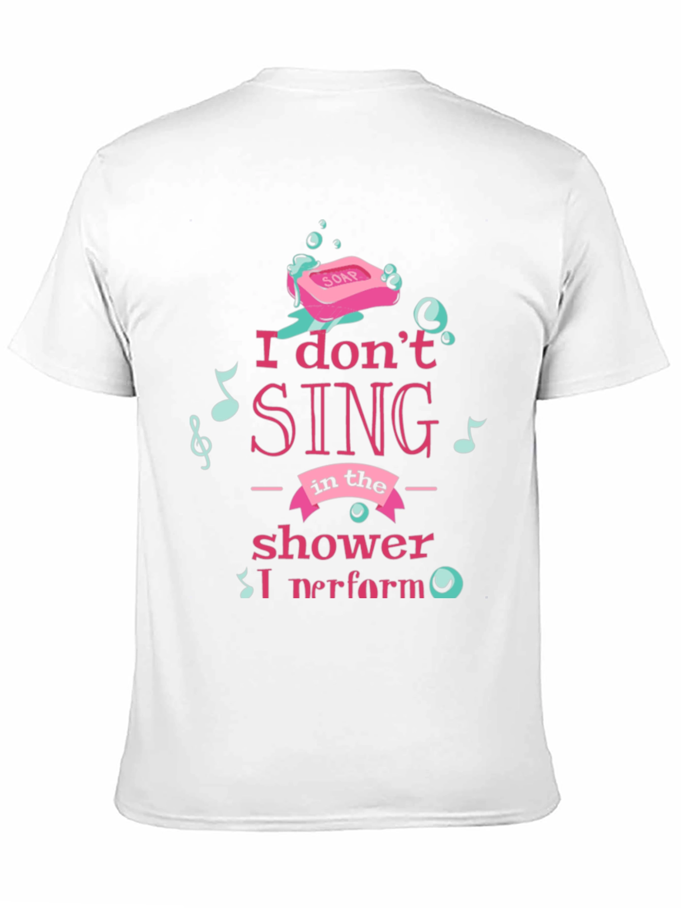 Black Shower Singer T-Shirt - "I Perform" Graphic Tee view 11
