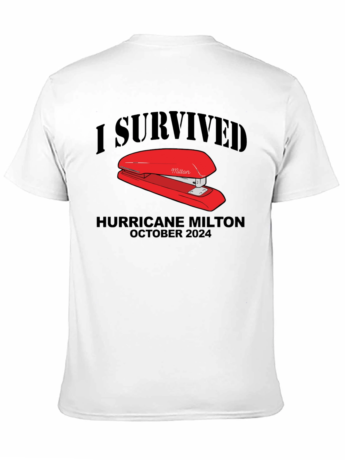 Black I Survived Hurricane Milton Stapler Black T-Shirt view 11