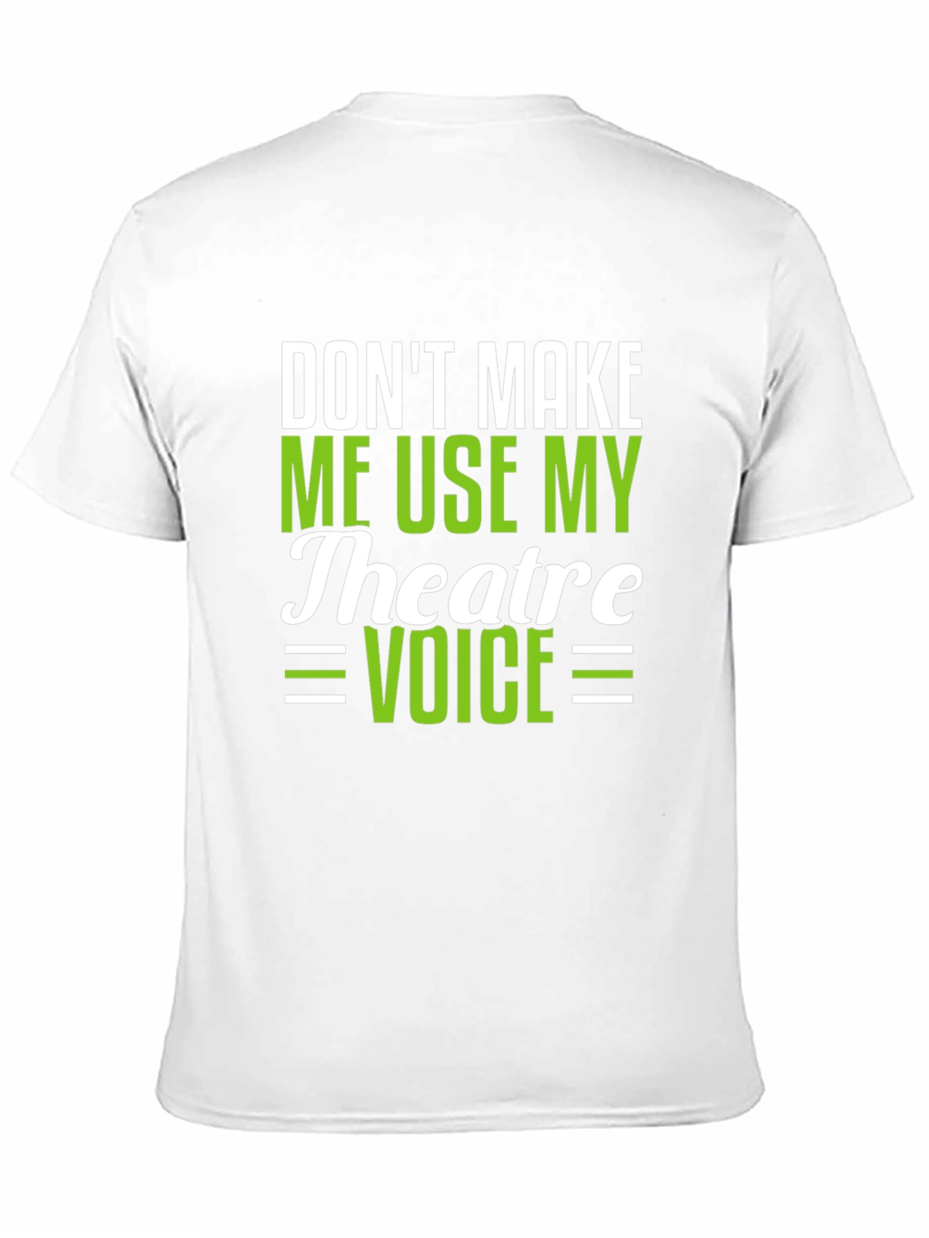Black Theatre Voice T-Shirt - Funny Drama Actor Gift view 11
