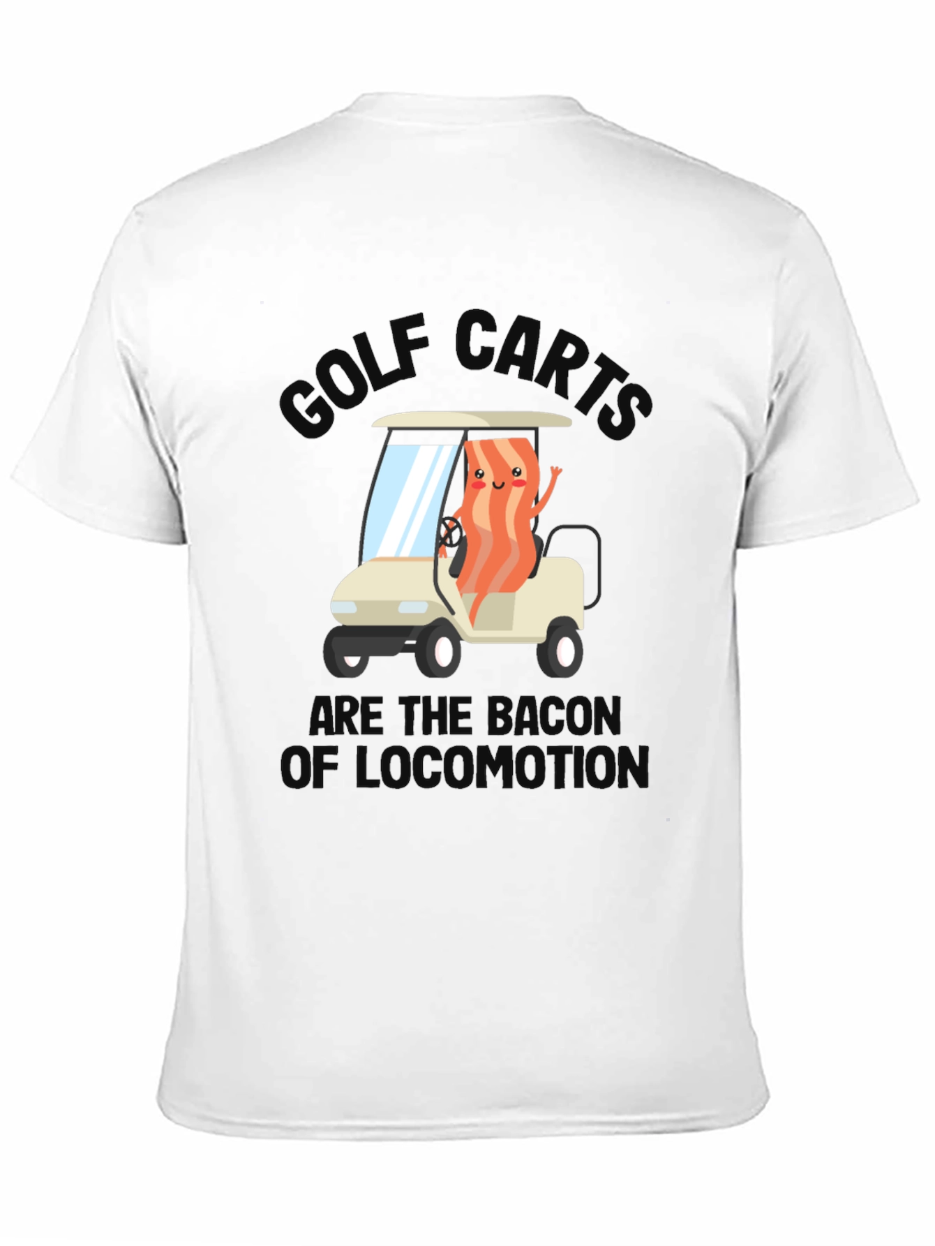 Black Golf Cart Bacon Funny Humor T-Shirt view 11